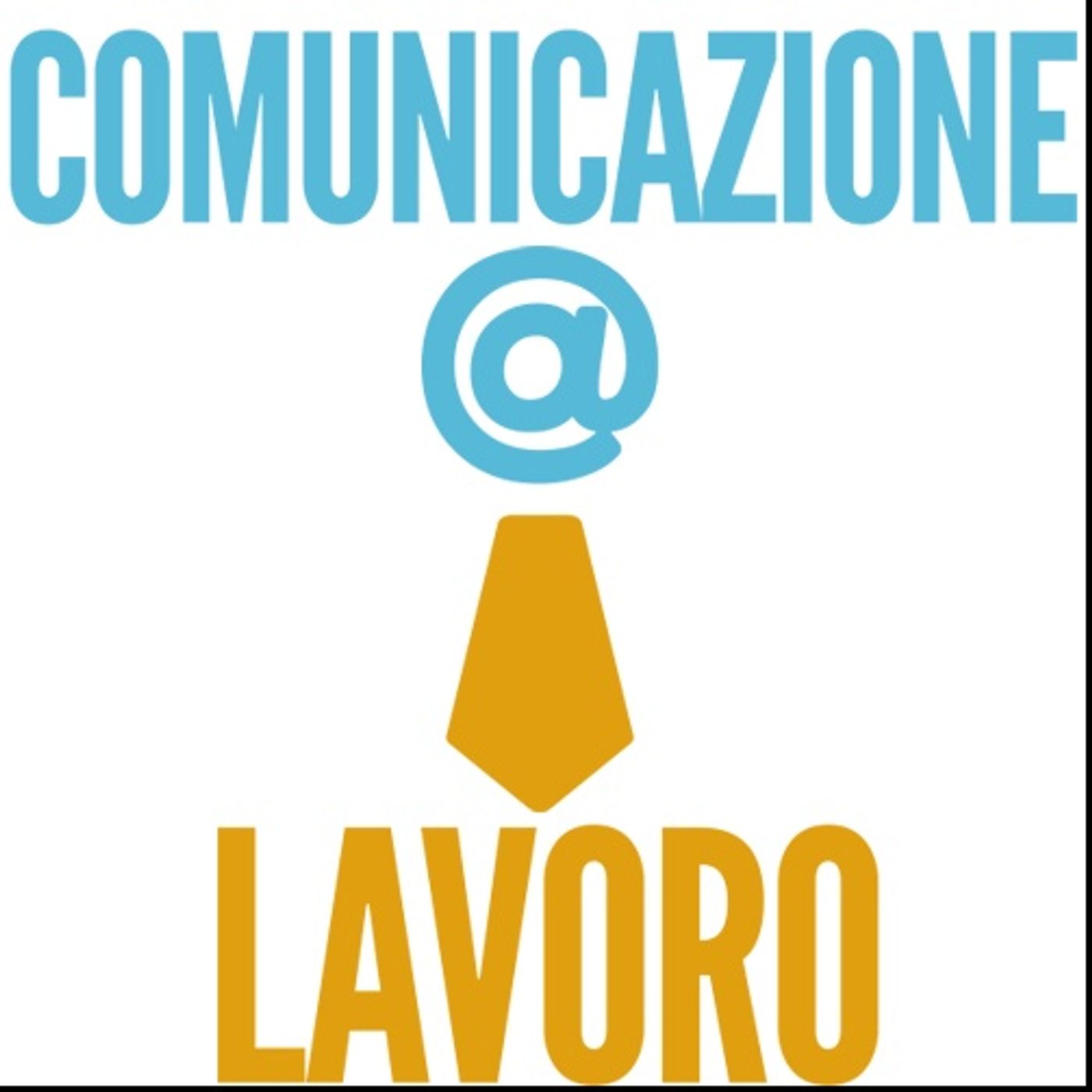 Comunicazione Lavoro Podcast