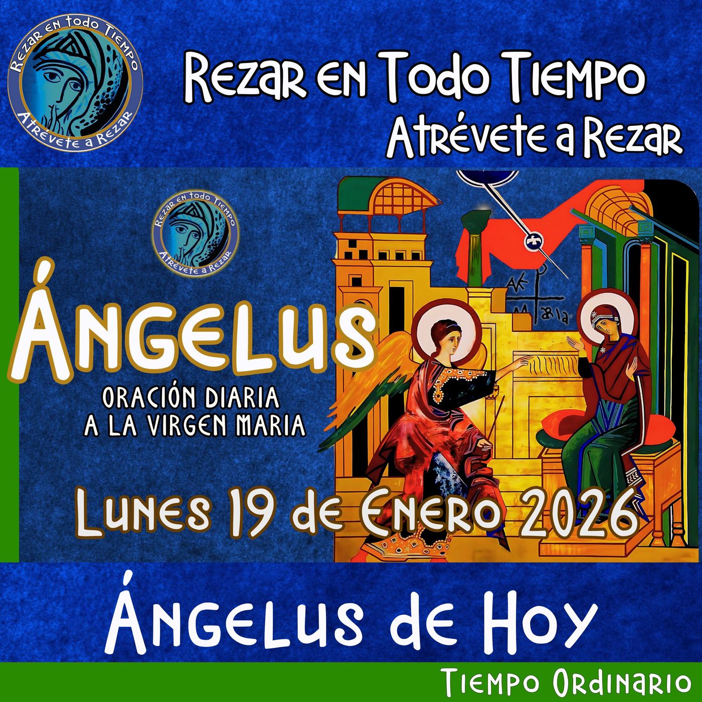 Oración del Angelus del día de hoy, Lunes 19 de Enero 2026, Oración a la virgen María 🌹Oracion diaria a la Virgen María 🙏 episode artwork