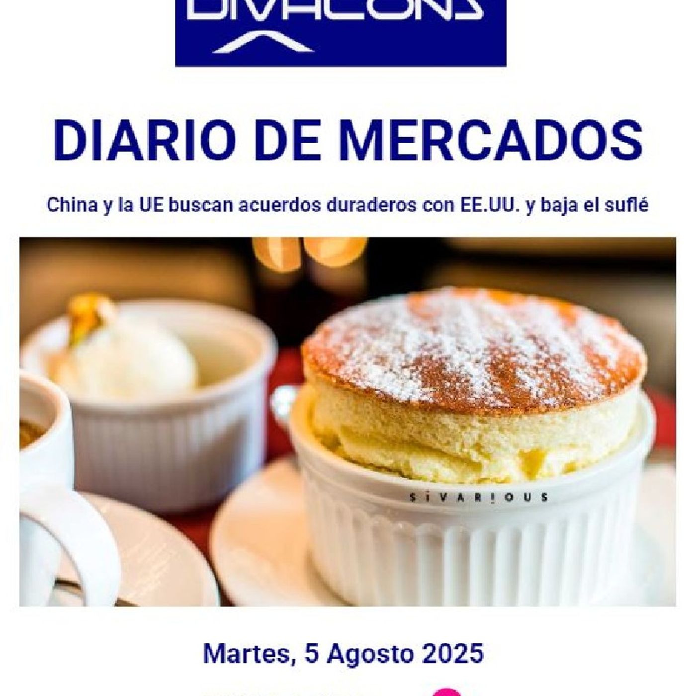 PODCAST en abierto DIARIO DE MERCADOS Martes 5 Agosto 2025 episode artwork