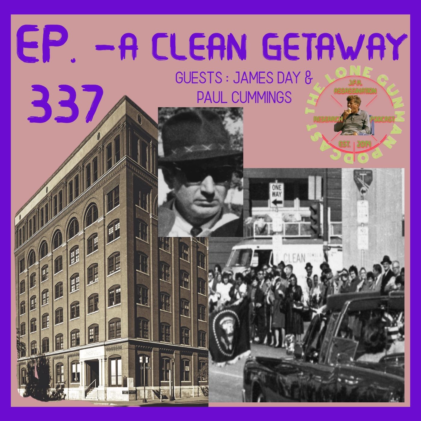 The Lone Gunman Podcast : JFK Assassination