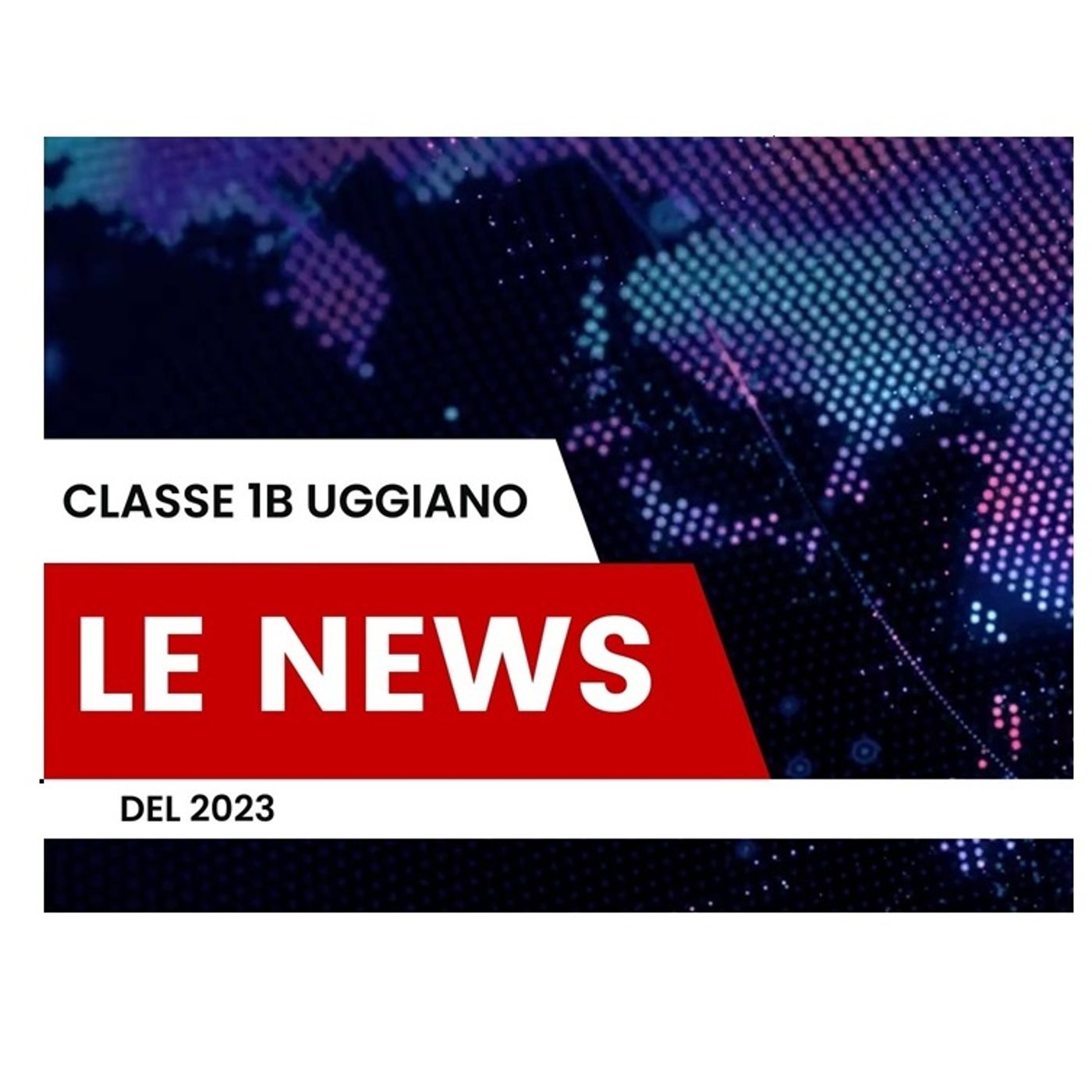 1B, 2B e 3B Secondaria Uggiano_ Podcast