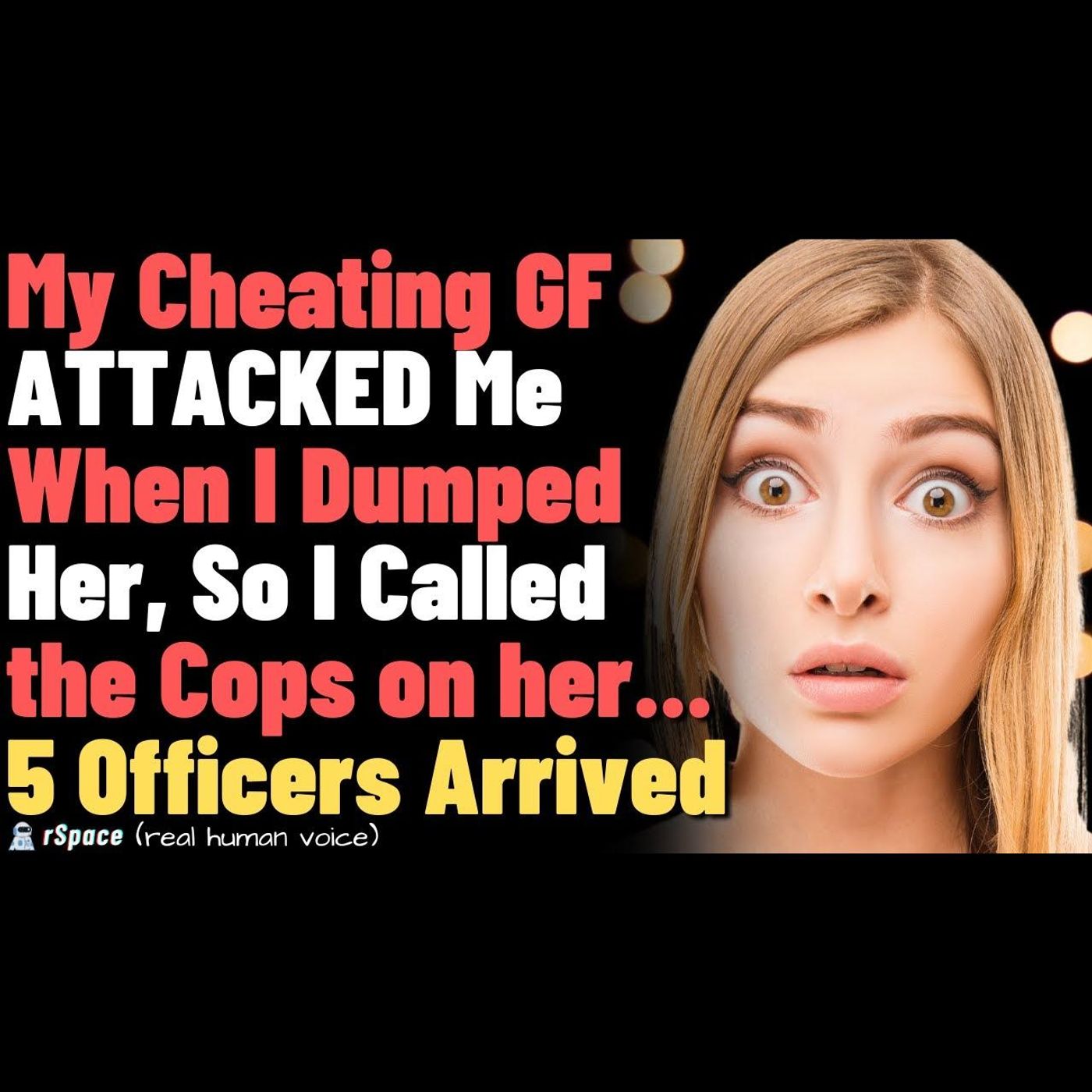 Cheating GF Attacked Me When I Dumped Her… 5 Police Officers Arrived When I Called the Cops episode artwork