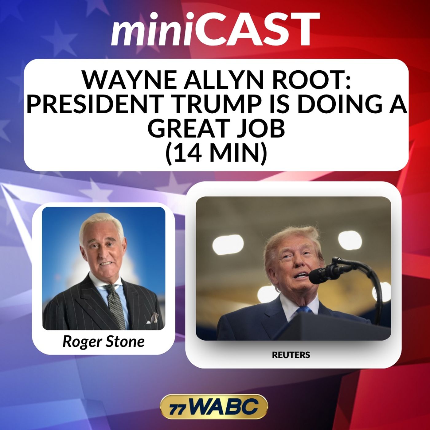 Wayne Allyn Root: President Trump Is Doing A Great Job (14 min) episode artwork