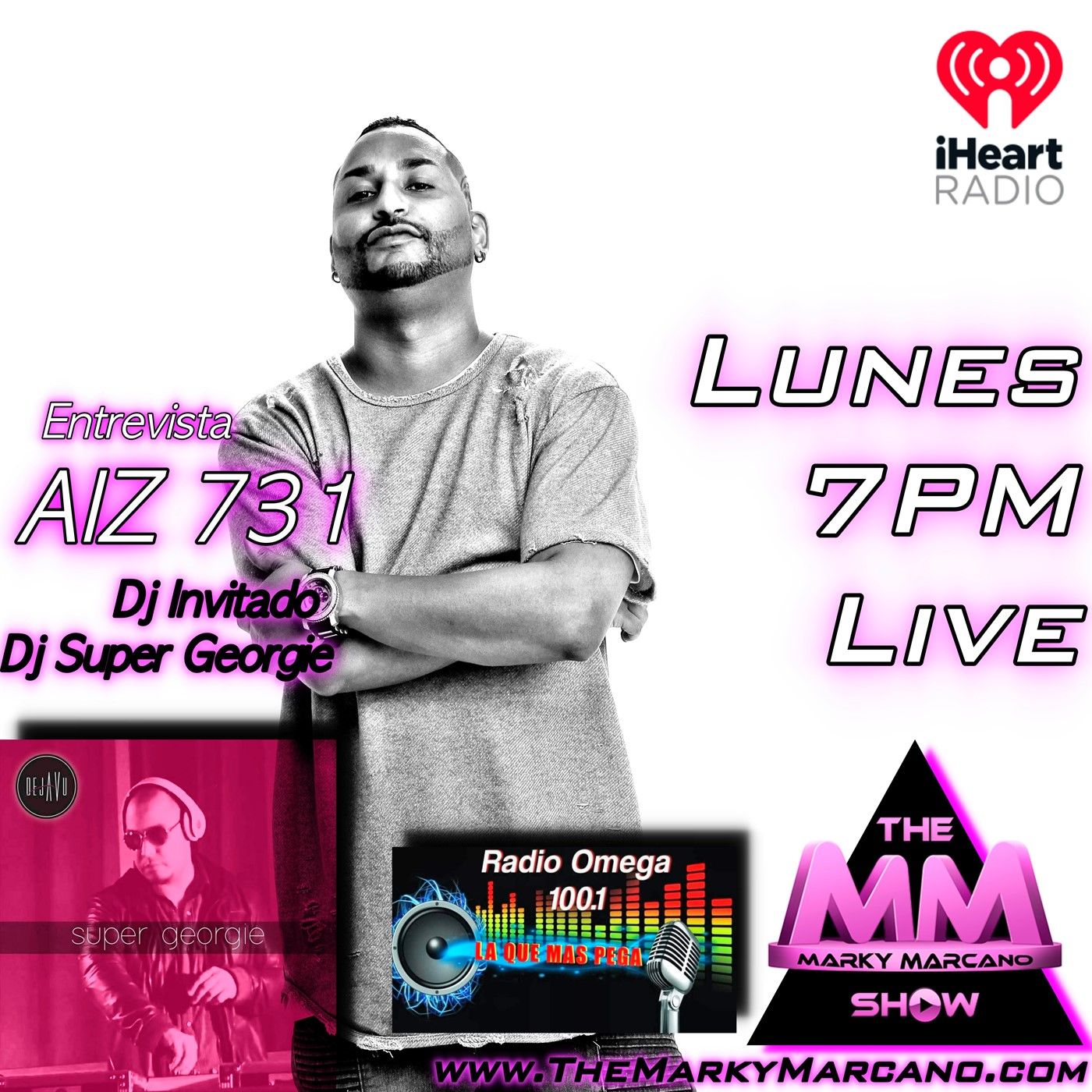 Entrevista AIZ-731| DJ Super Georgie| TheMarkyMarcanoShow 2018 episode artwork