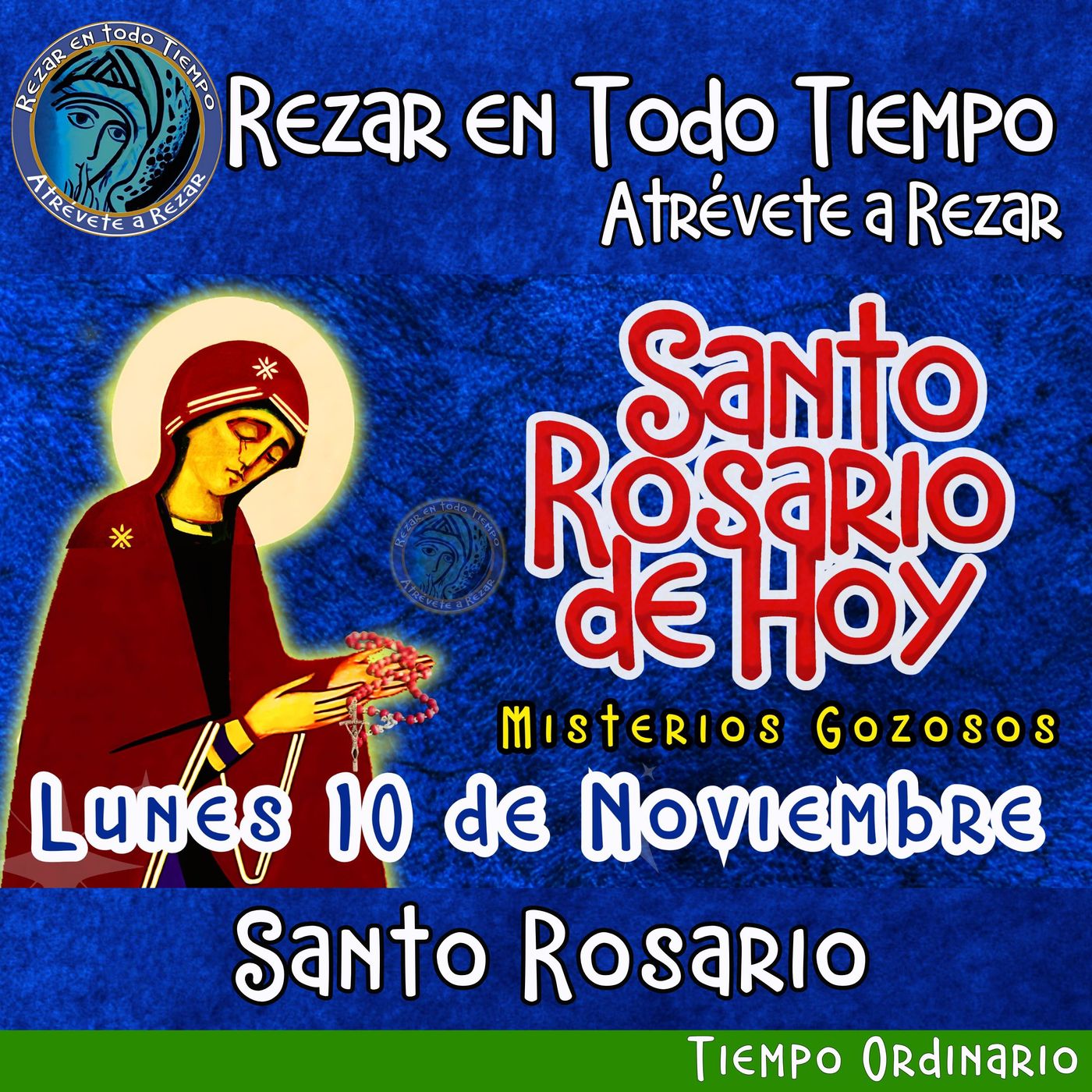 Rosario de hoy Lunes 10 de Noviembre 2025 🌹 MISTERIOS GOZOSOS Rosario a la Virgen María.