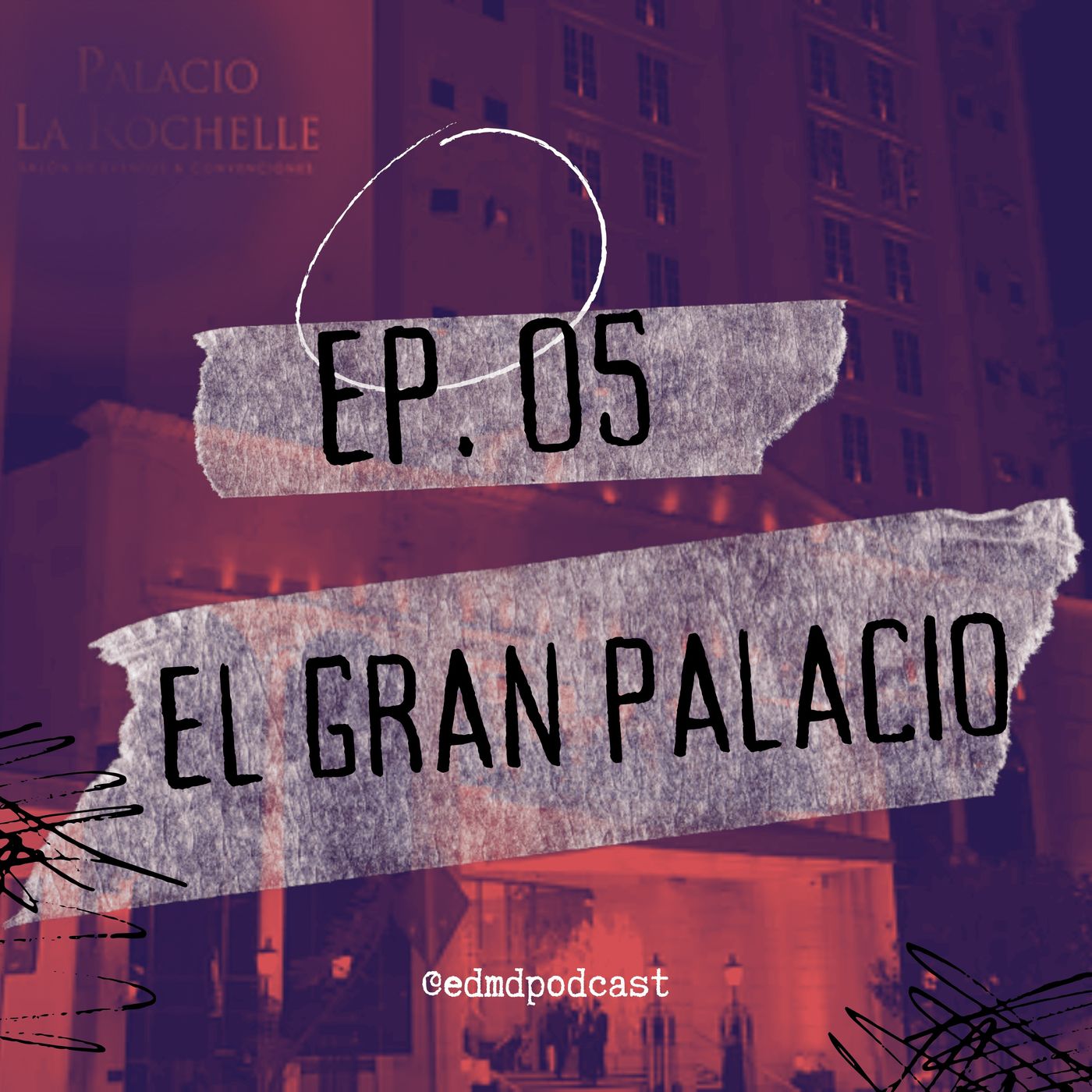 EP_05 El Gran Palacio episode artwork