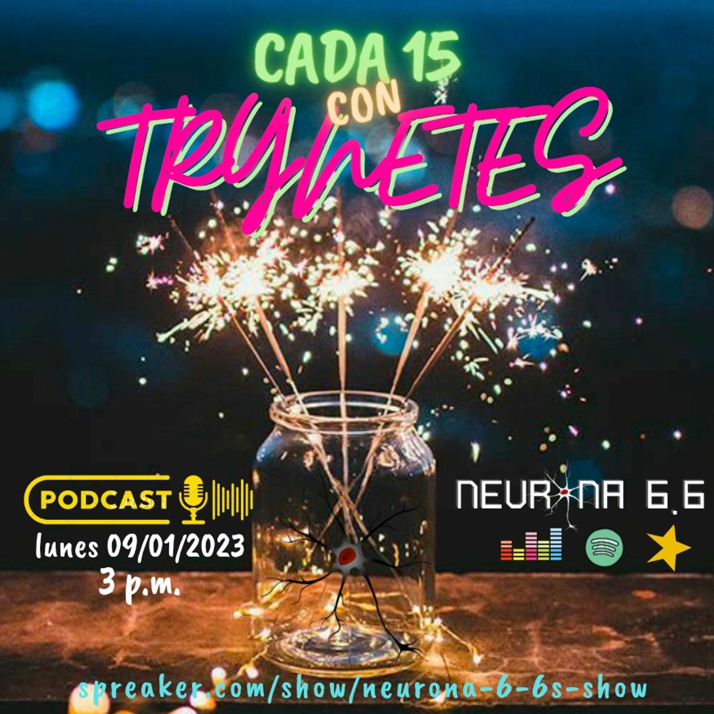 Cada 15 con Trynetes