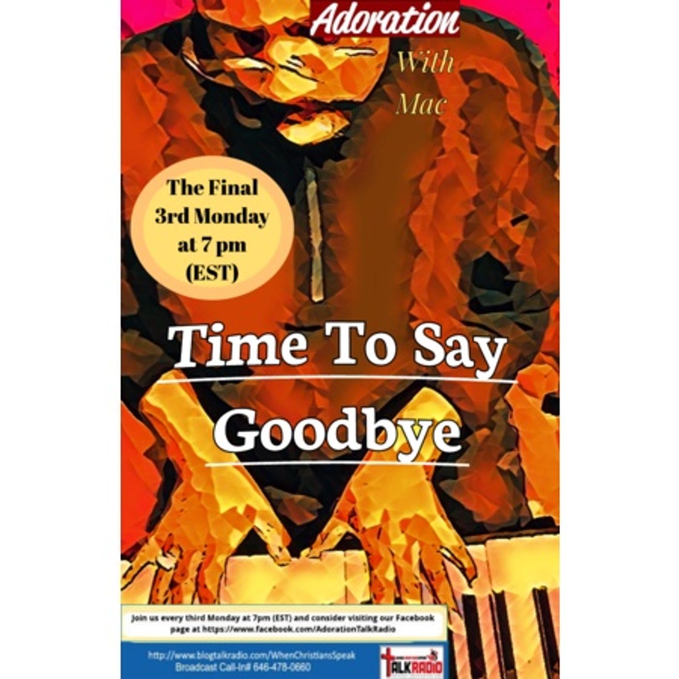 ADORATION with Mac: Time To Say Goodbye