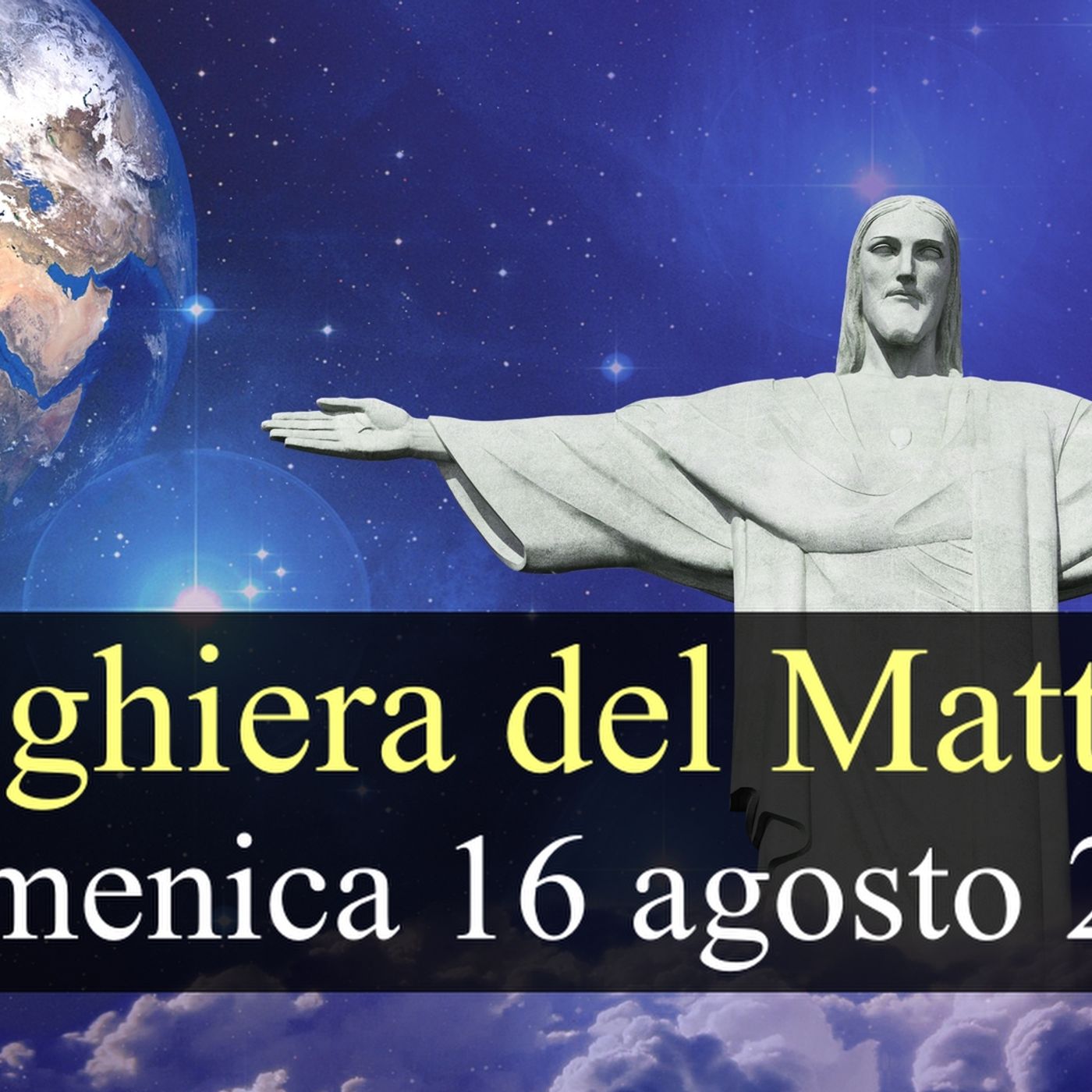 Preghiera del Mattino DOMENICA 16 AGOSTO 2026 ❤️ Lodi Mattutine - XX Domenica T.O. episode artwork