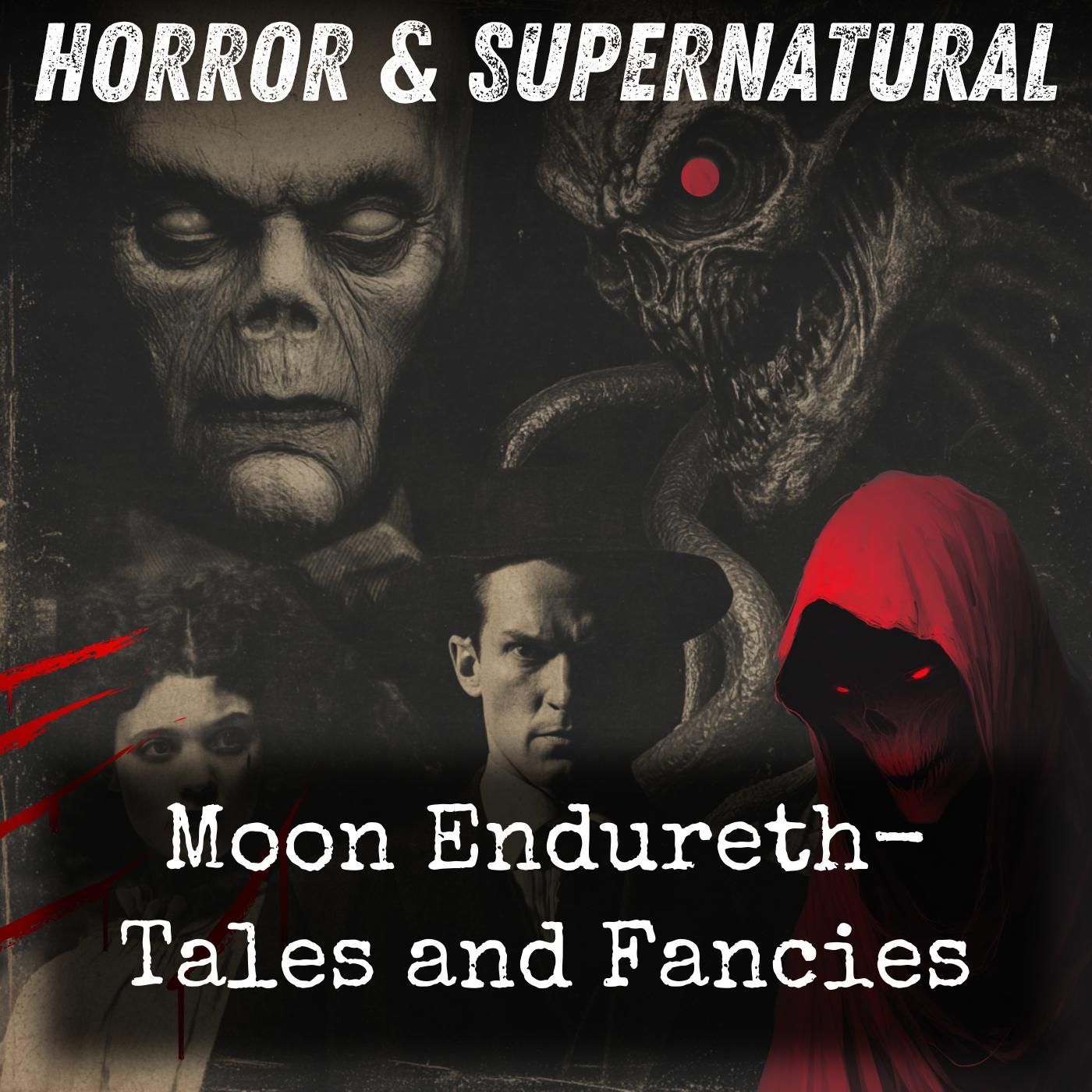 Moon Endureth-  Tales and Fancies