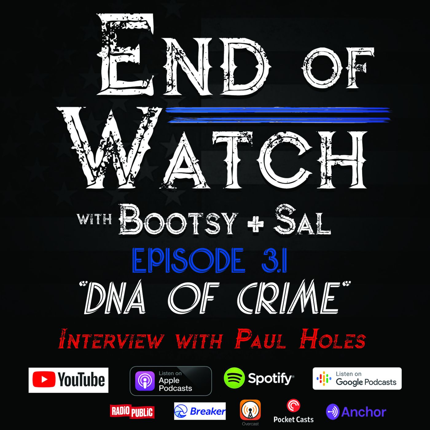 End of Watch with Bootsy + Sal
