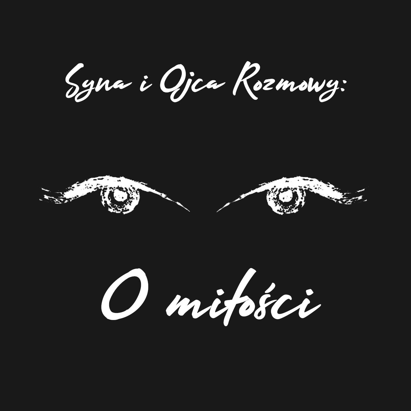 Syna i Ojca Rozmowy
