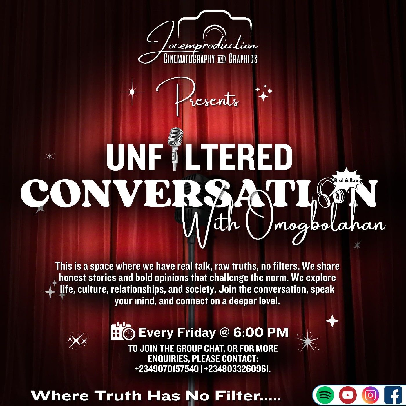 UNFILTERED CONVERSATION WITH OMOGBOLAHAN