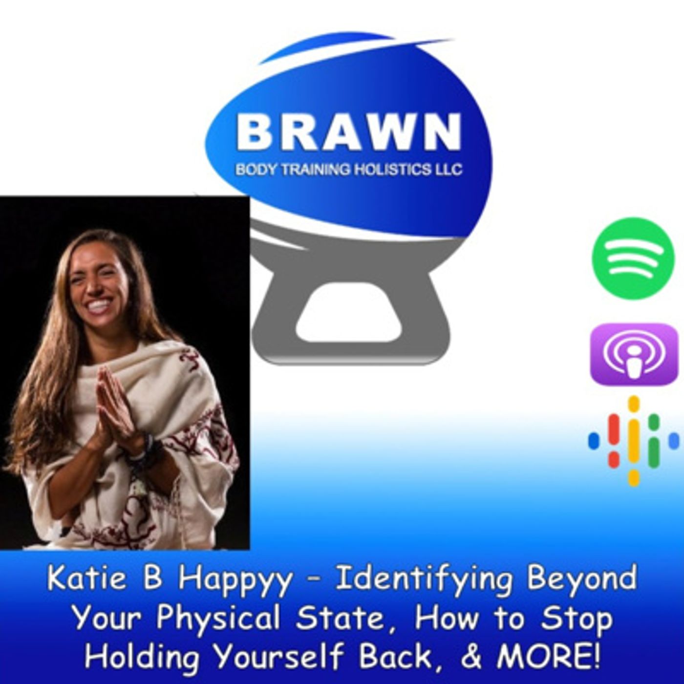 Brawn Body Health and Fitness Podcast