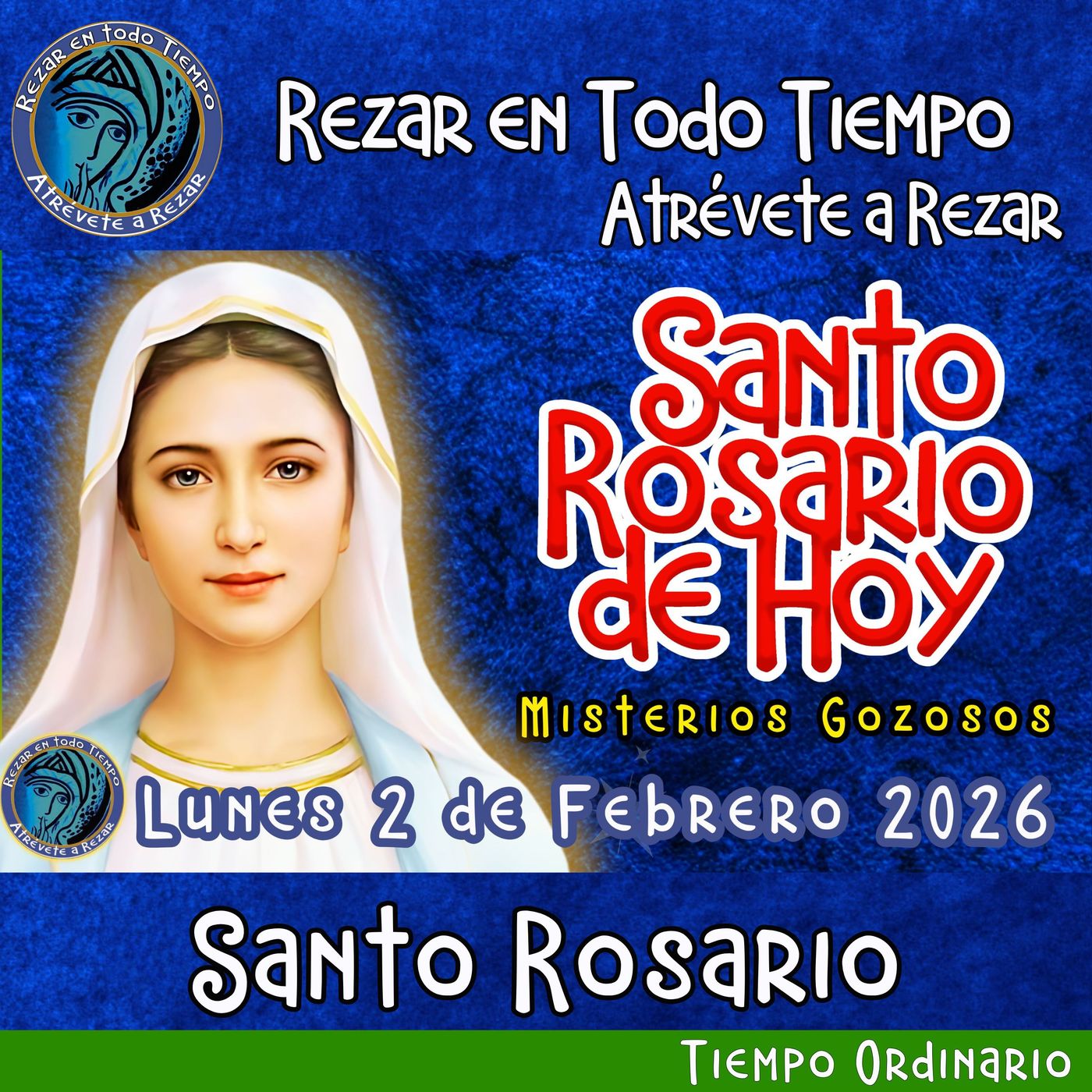 Santo Rosario de hoy Lunes 2 de Febrero 2026🌹 MISTERIOS DE HOY SON GOZOSOS episode artwork