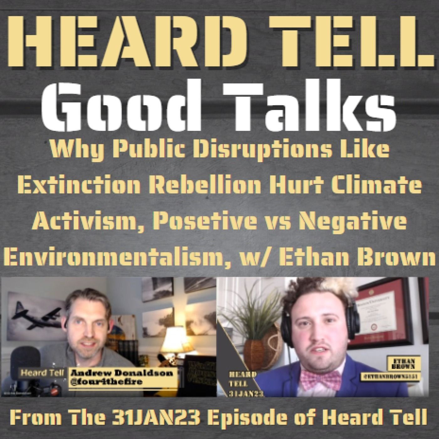 Why Public Disruptions Hurt Climate Activism, Posetive vs Negative Environmentalism w/ Ethan Brown