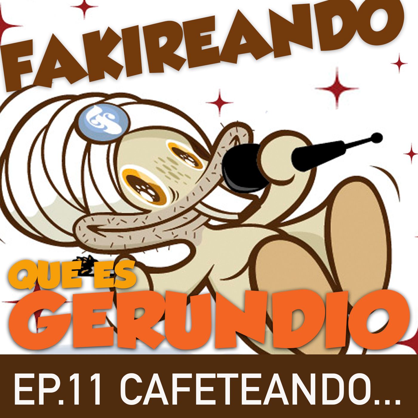Fakireando que es Gerundio
