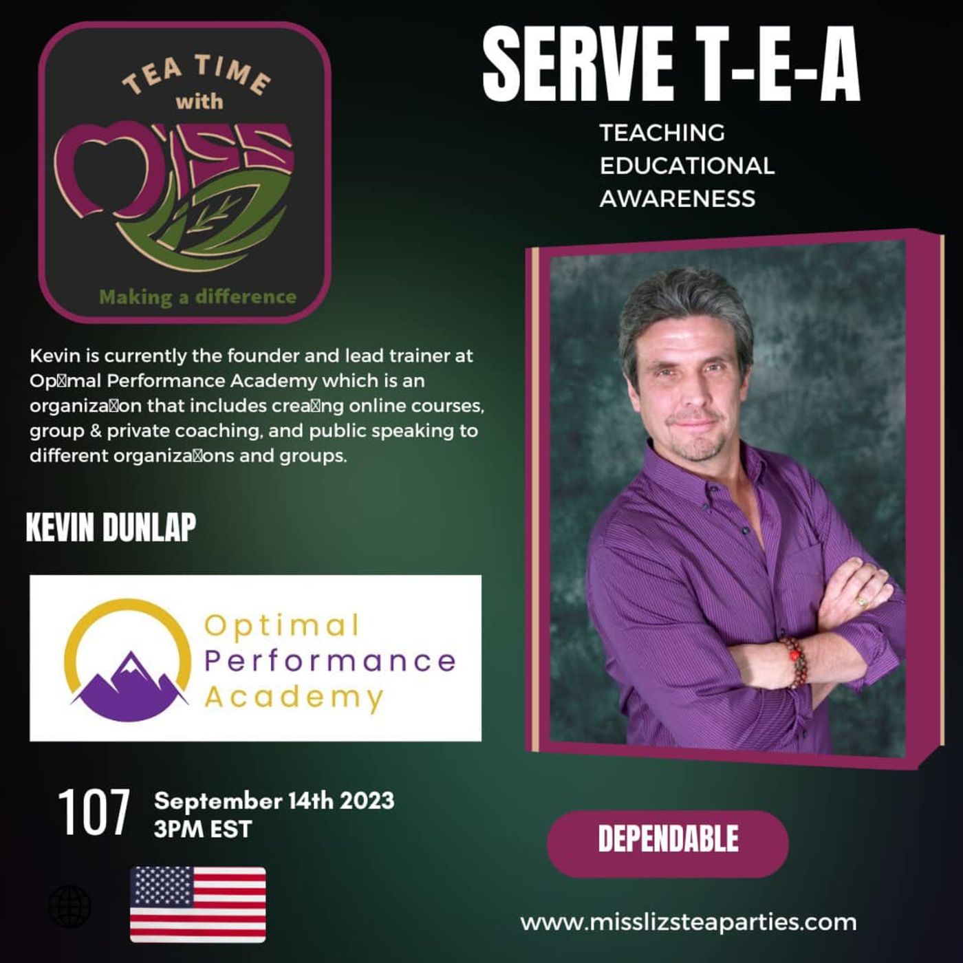 Teatime with Miss Liz T-E-A Open Discussion with Kevin Dunlap Optimal Performance Academy episode artwork