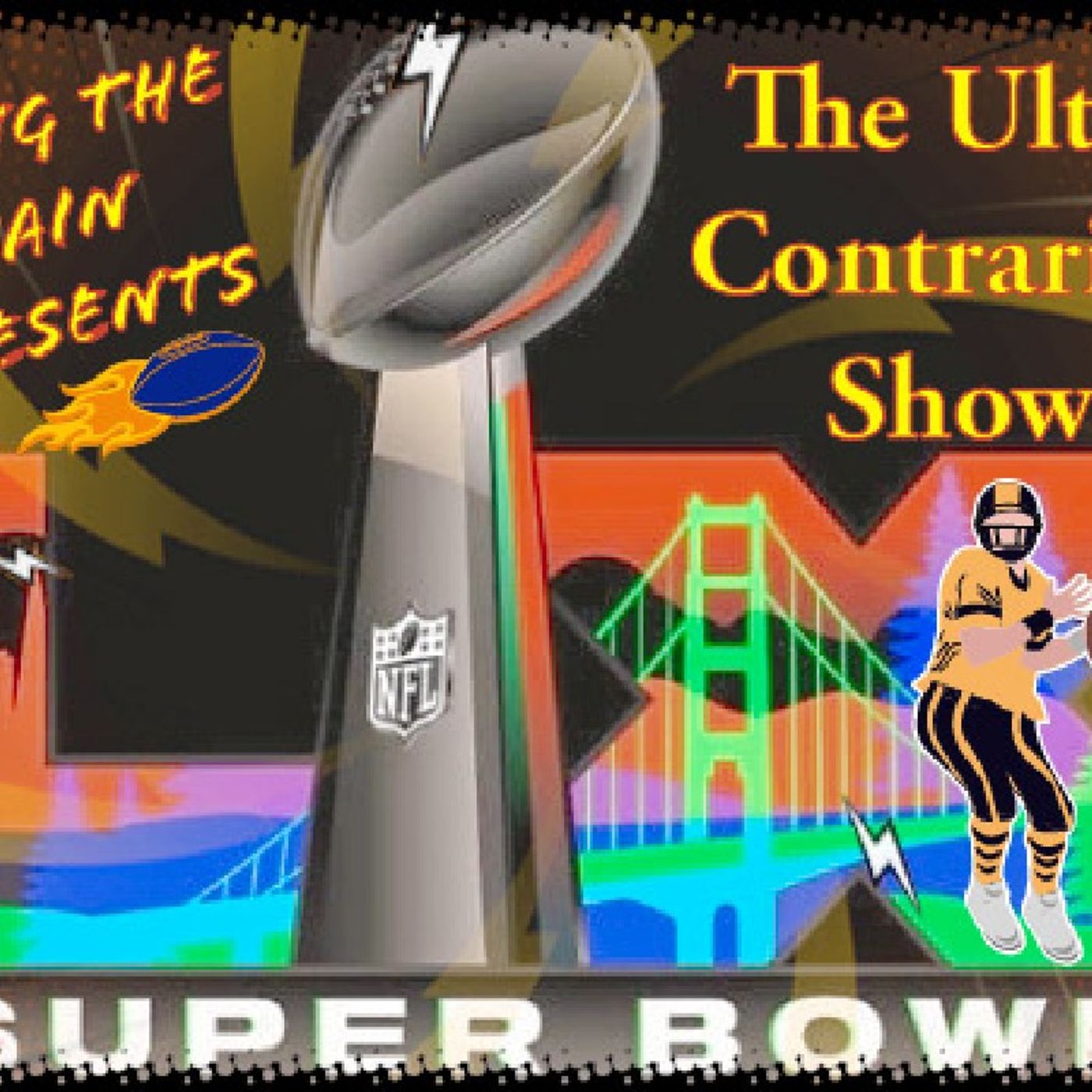 The Ultra Contrarian Show | Super Bowl LX