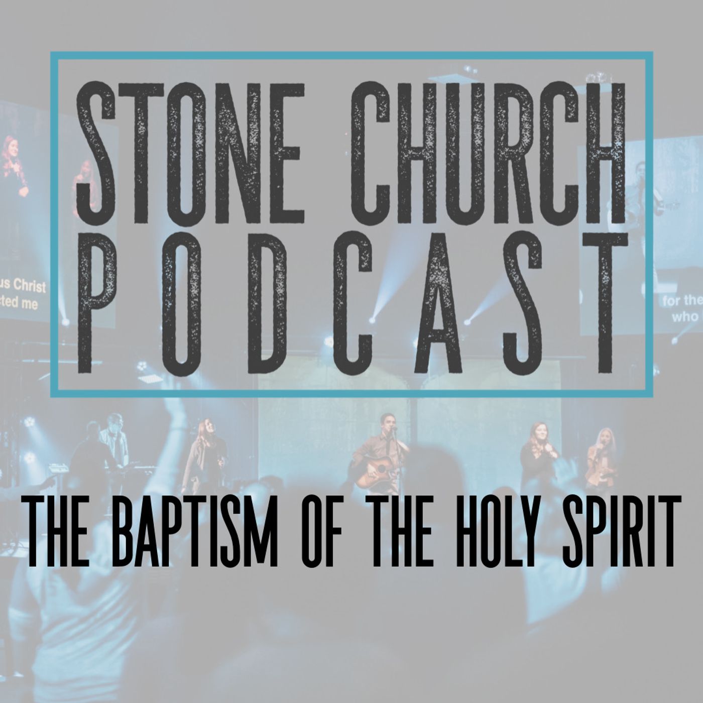 The Baptism of the Holy Spirit episode artwork