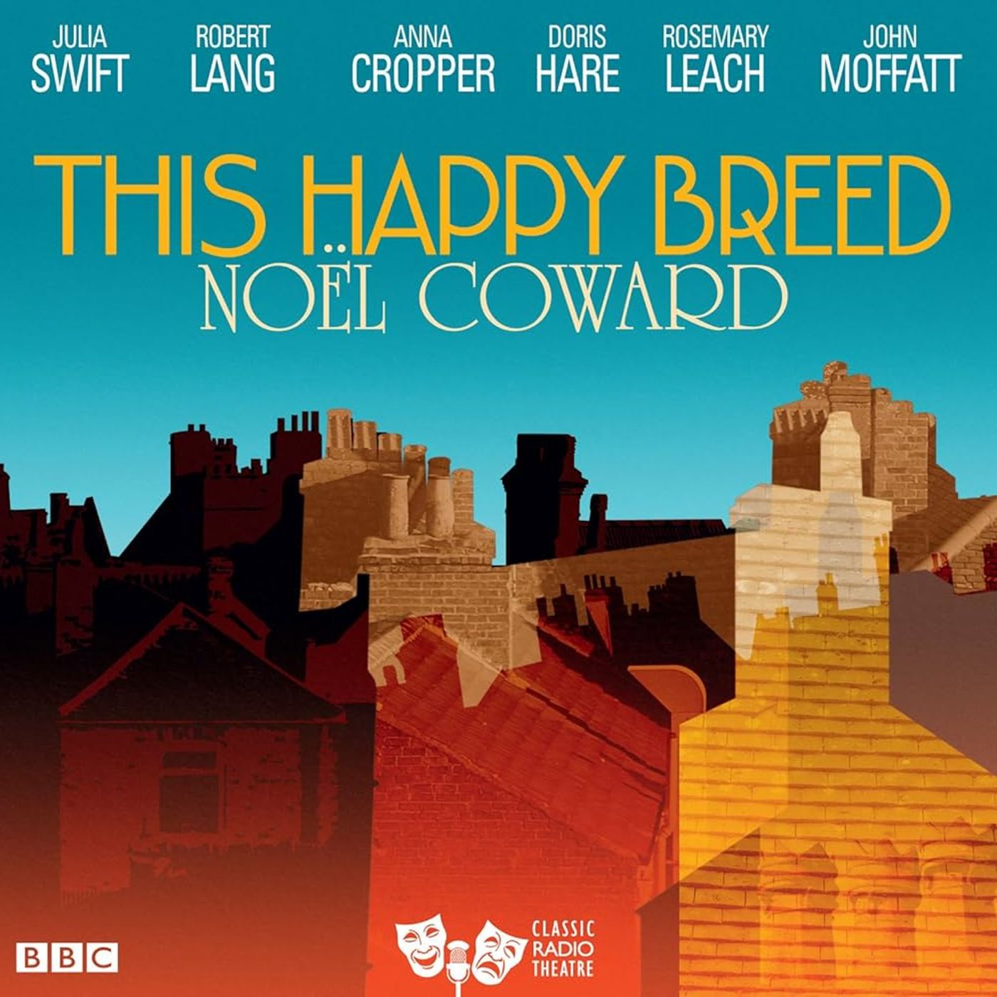 This Happy Breed (Lux Radio Theatre)