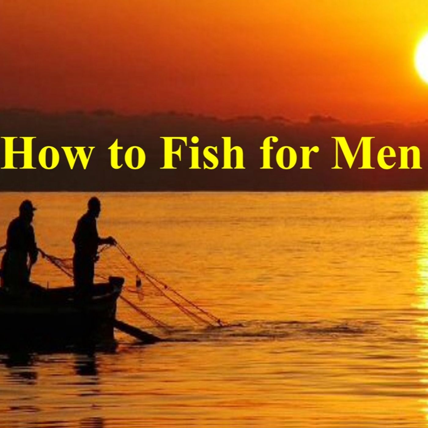 How To Fish For Men by Royce Dodd episode artwork