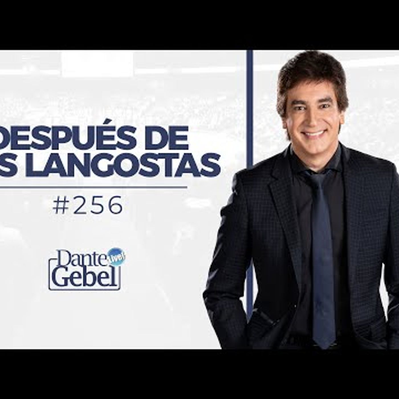 Predicas de Dante Gebel #256  Después de las langostas