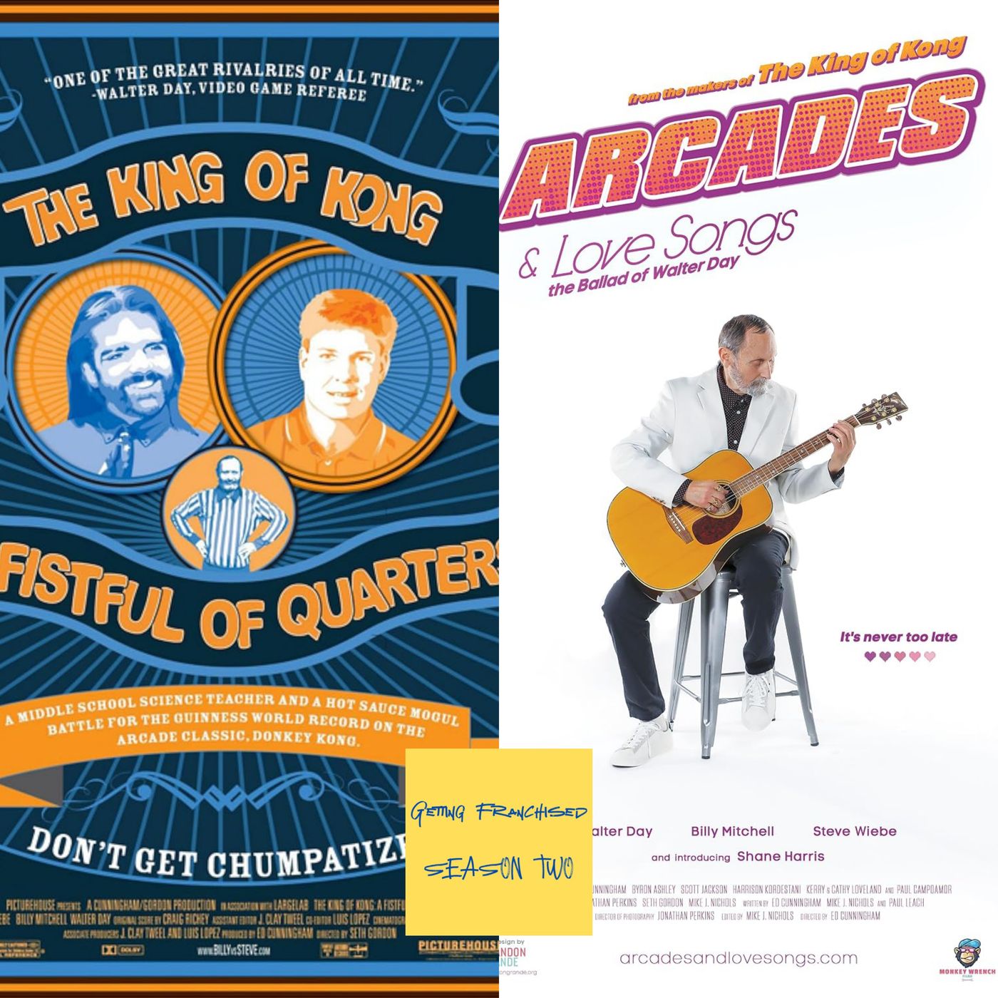 Getting Franchised Season 2: The King of Kong: A Fistful of Quarters 2007 & Arcades & Love Songs: the Ballad of Walter Day 2025 episode artwork