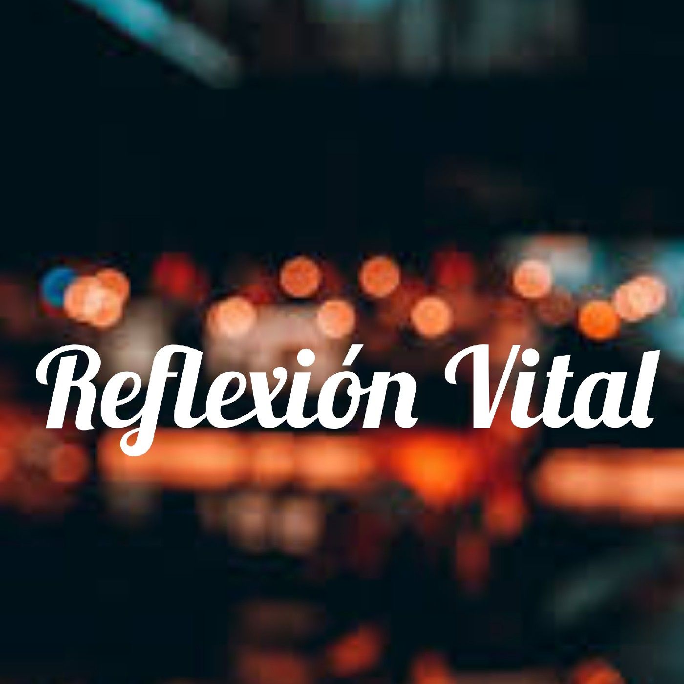 Reflexión Vital
