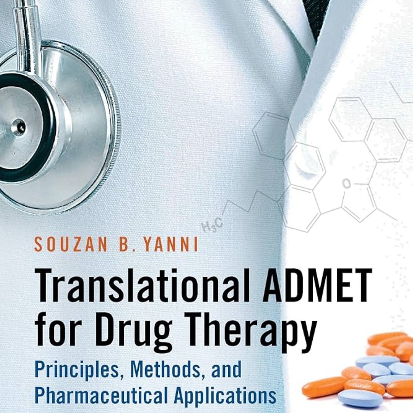 Translational ADMET for Drug Therapy: Principles, Methods, and Pharmaceutical Applications episode artwork