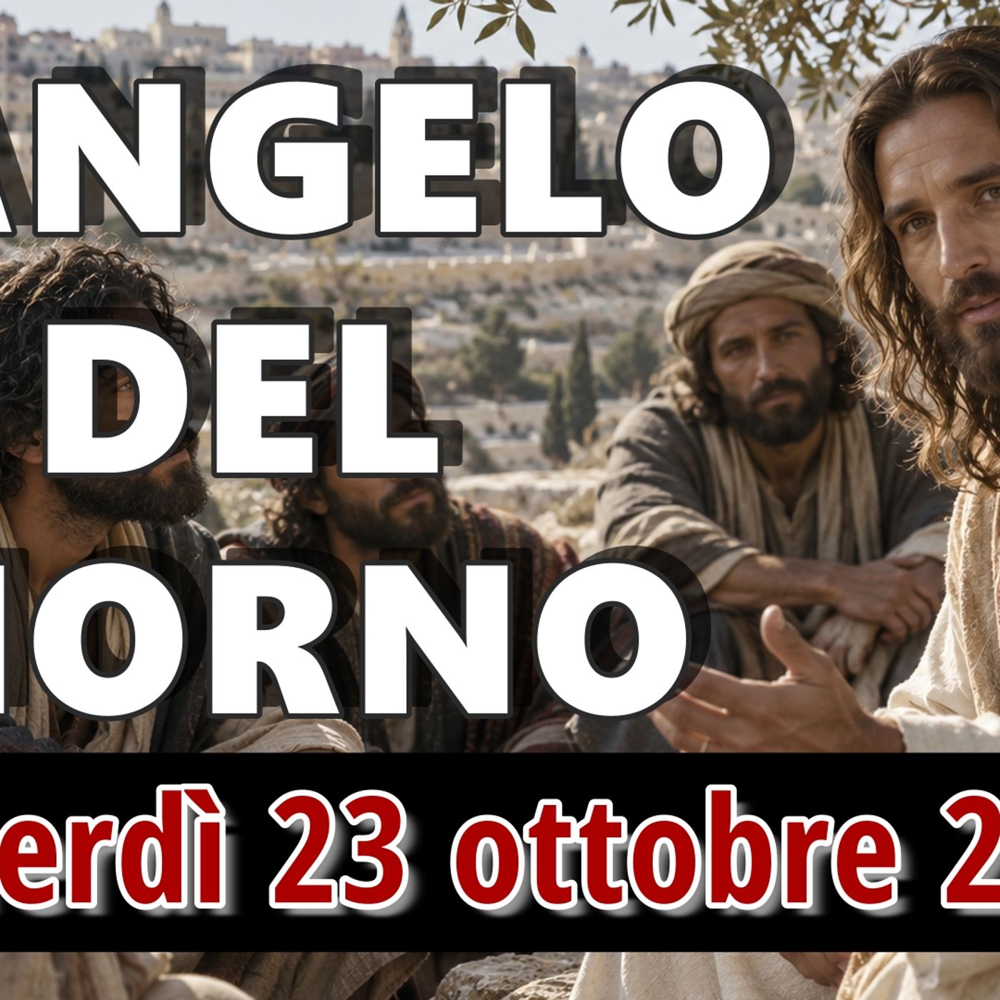 VANGELO DEL GIORNO VENERDI 23 OTTOBRE 2026 ❤️ E perché non giudicate voi stessi ciò che è giusto? episode artwork