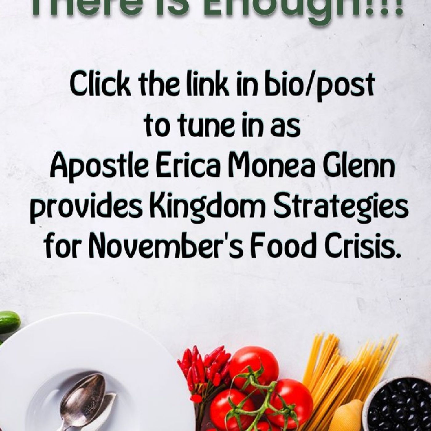 "There IS Enough!!!" Pt.2 - Kingdom Strategies for November's Food Crisis. episode artwork