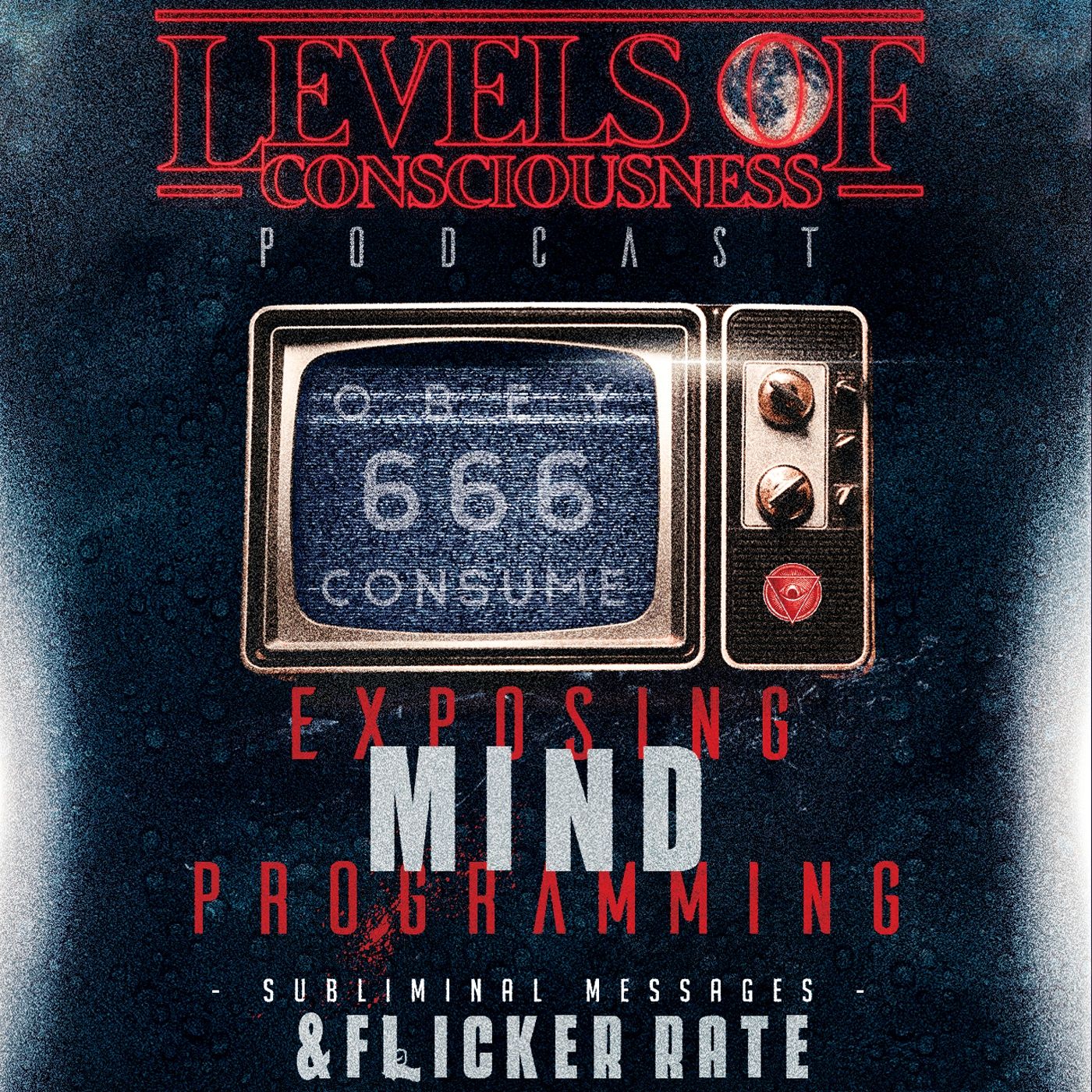 Mind Programming, Subliminal Messages & Flicker Rate episode artwork