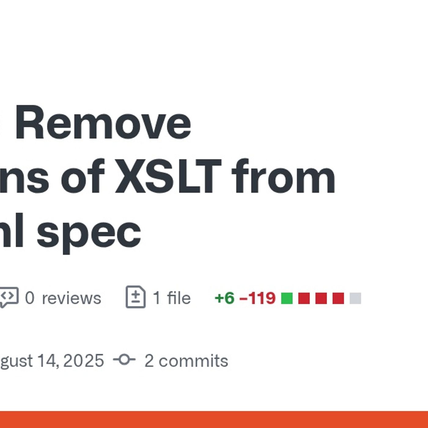 Remove mentions of XSLT from the html spec by mfreed7 · Pull Request #11563 · whatwg/html — GitHub Daily Trend cover