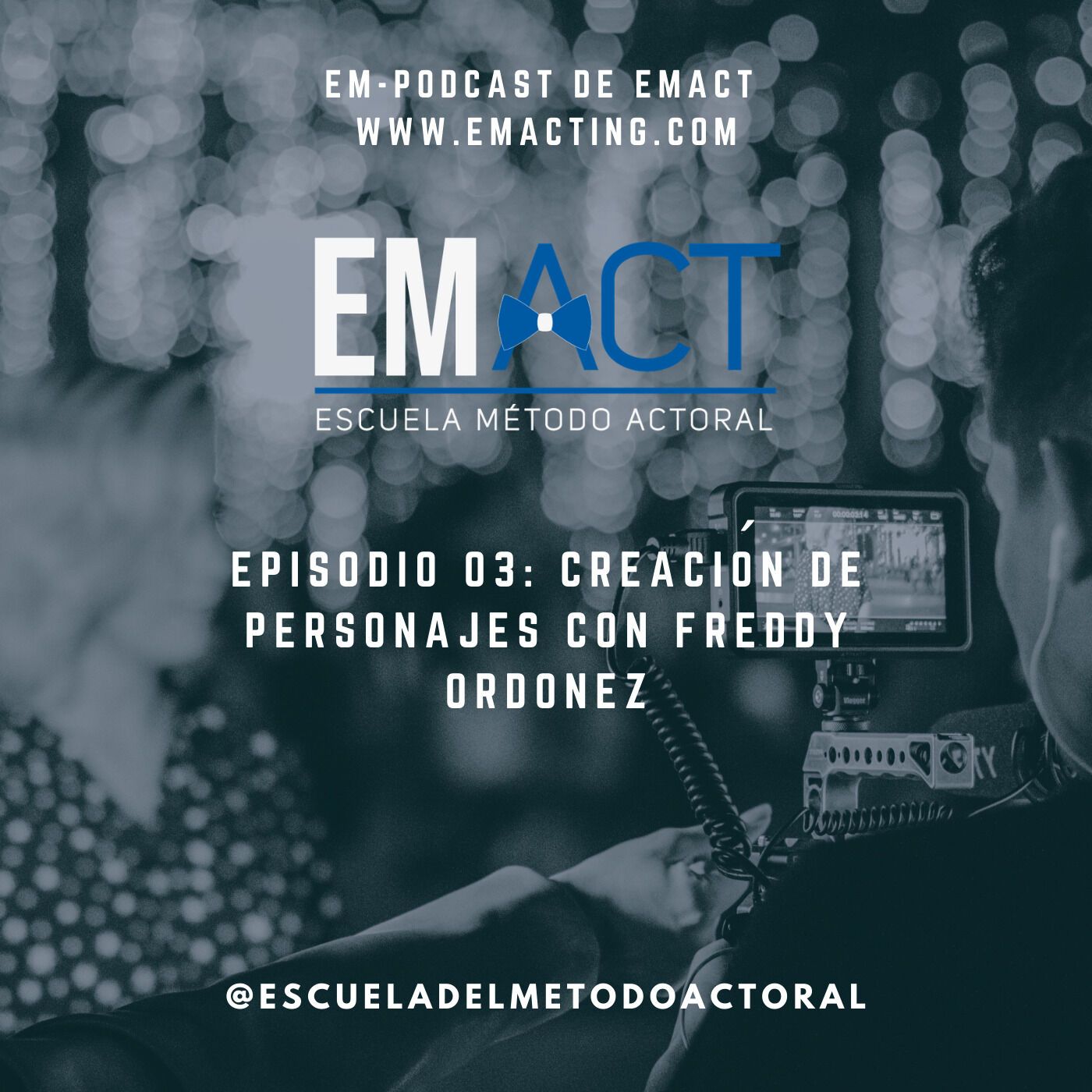 Escuela del Método Actoral\'s Podcast