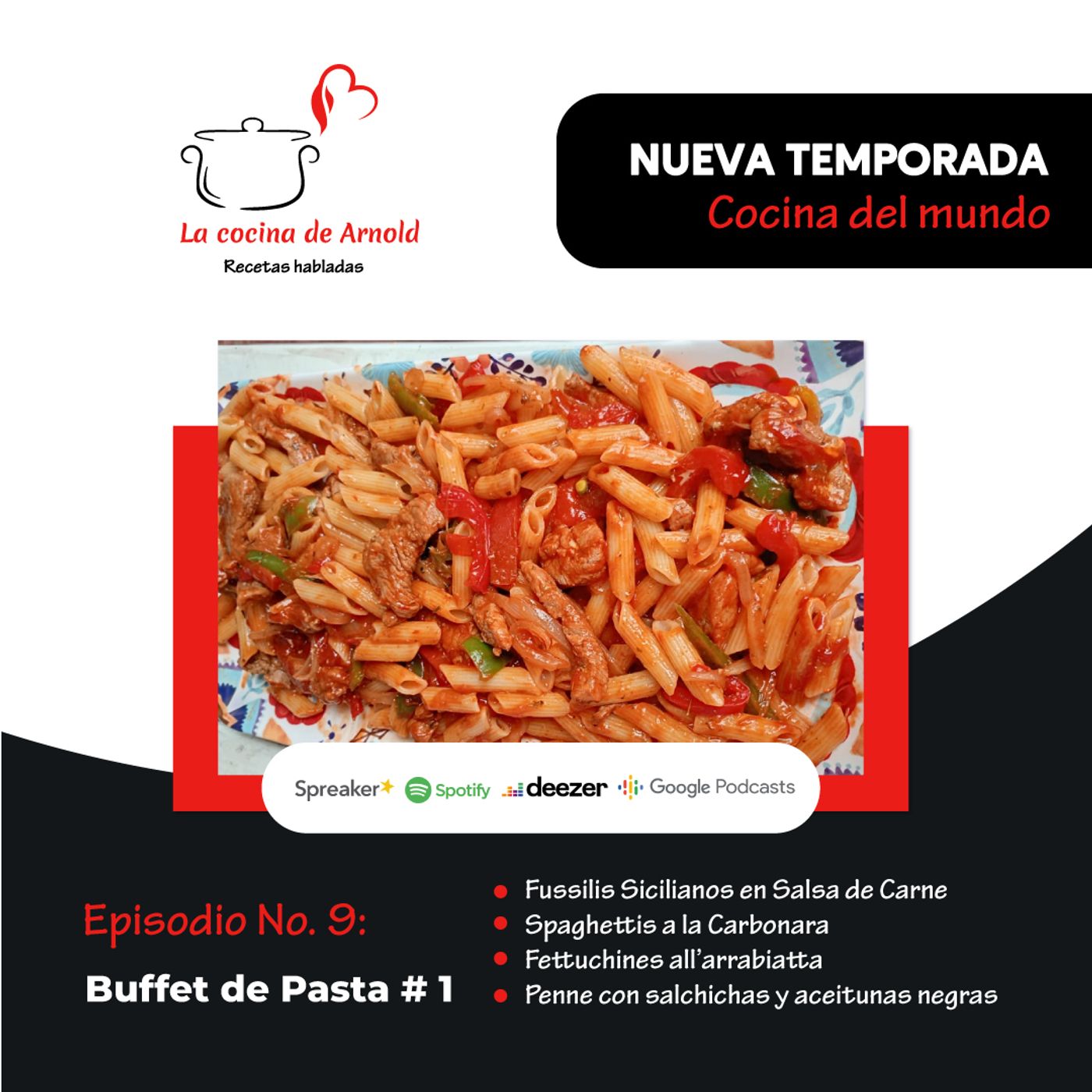 Temporada Cocina del mundo. Episodio No. 9: Buffet de Pastas No. 1