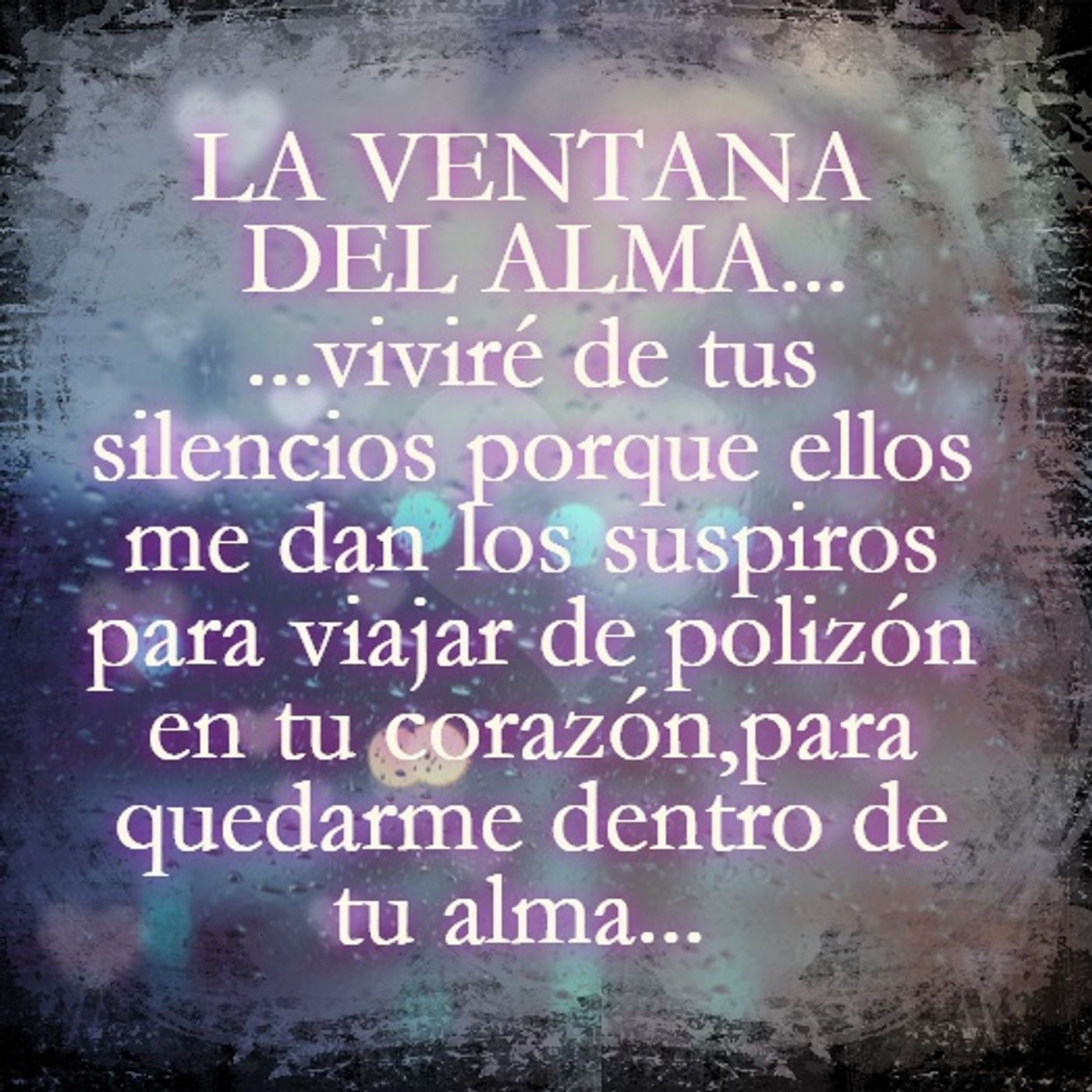 La Ventana del Alma