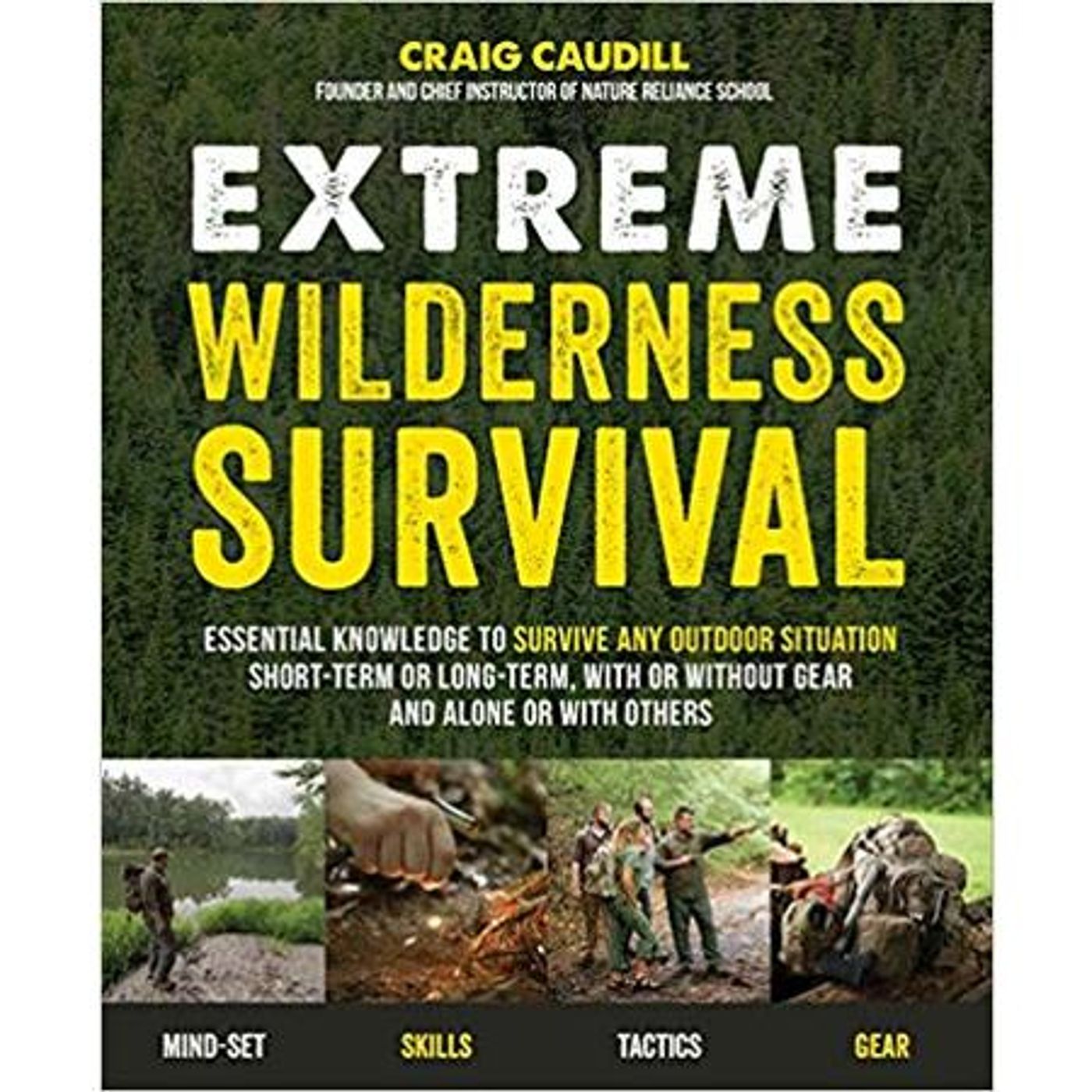 Survival Medicine Hour: Author Craig Caudill of Nature Reliance, More