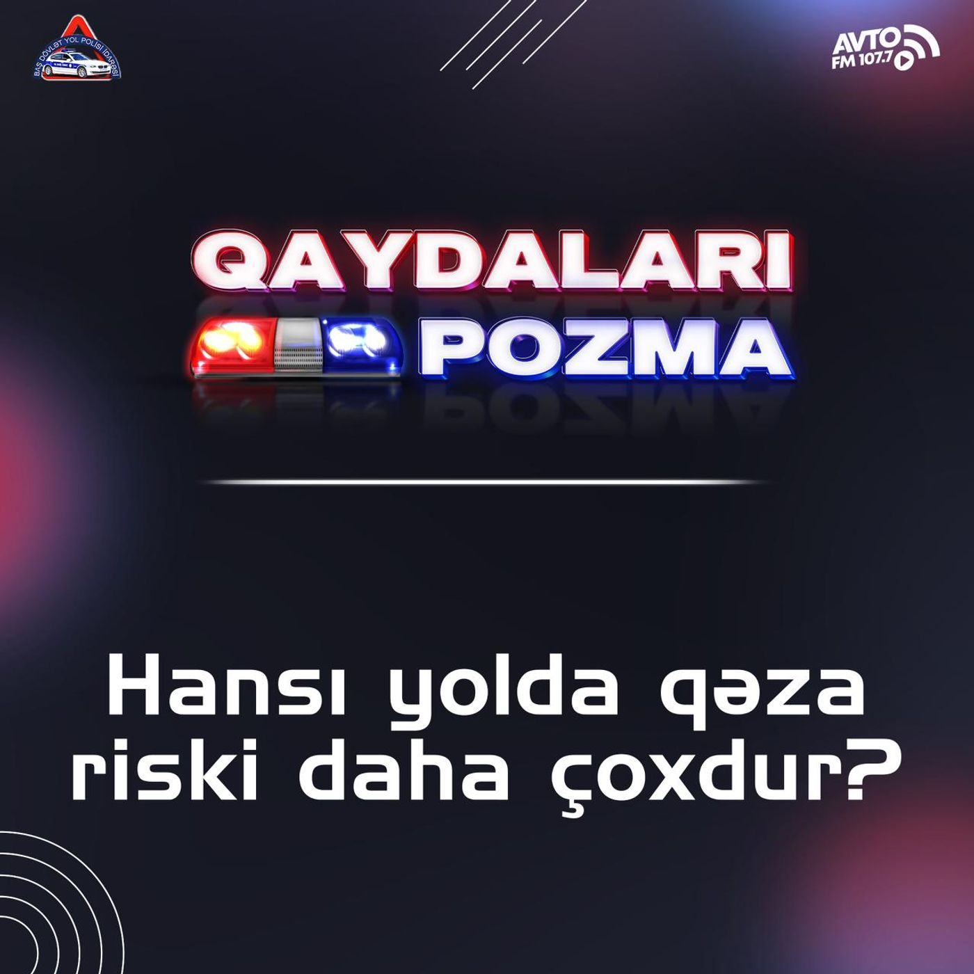 Hansı yolda qəza riski daha çoxdur? episode artwork