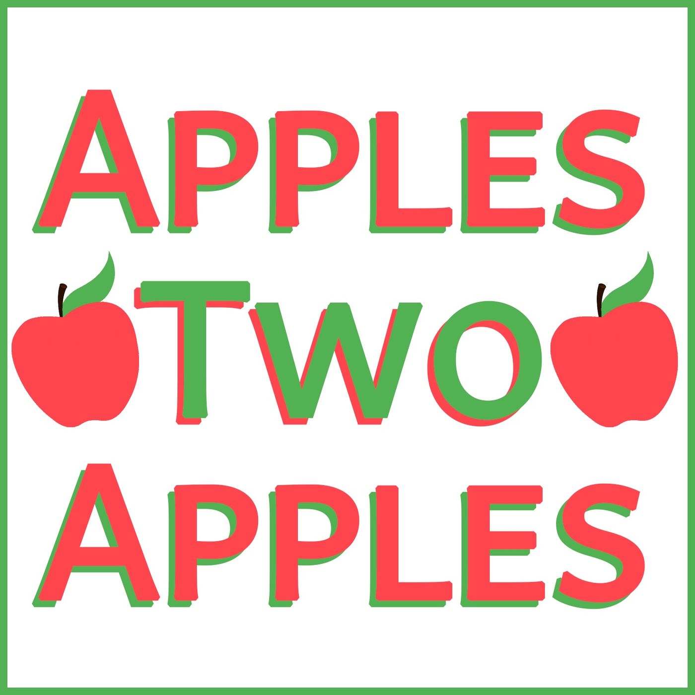 Apples Two Apples