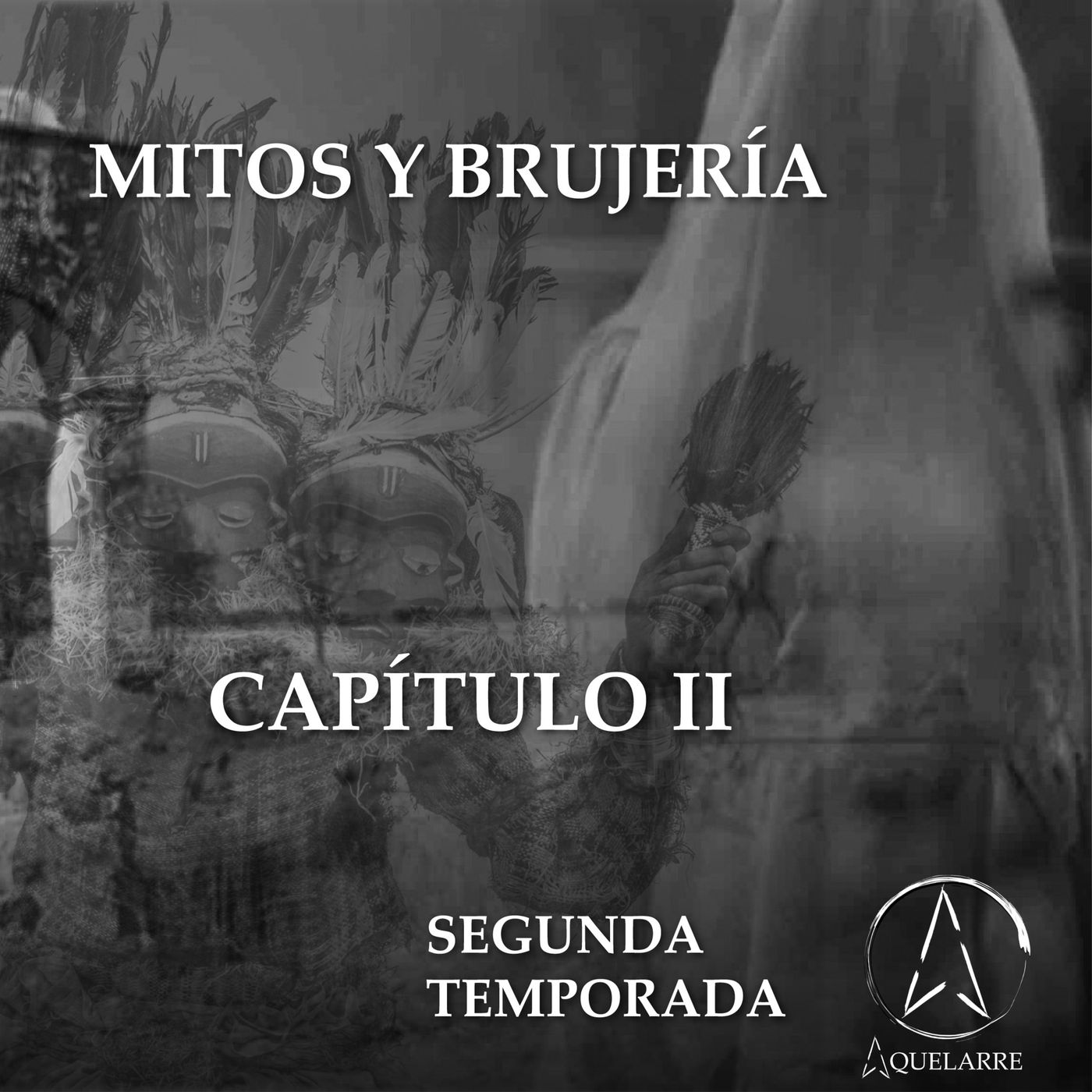MITOS Y BRUJERÍA | CAPÍTULO 2 episode artwork