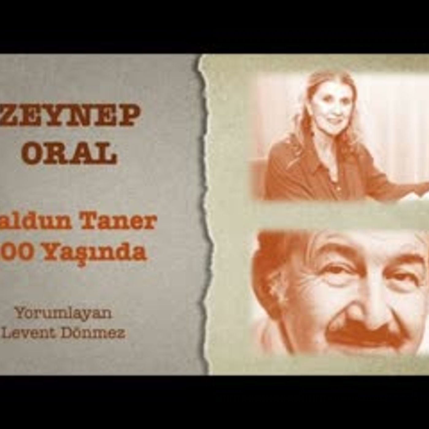 Zeynep Oral - Haldun Taner 100 Yaşında