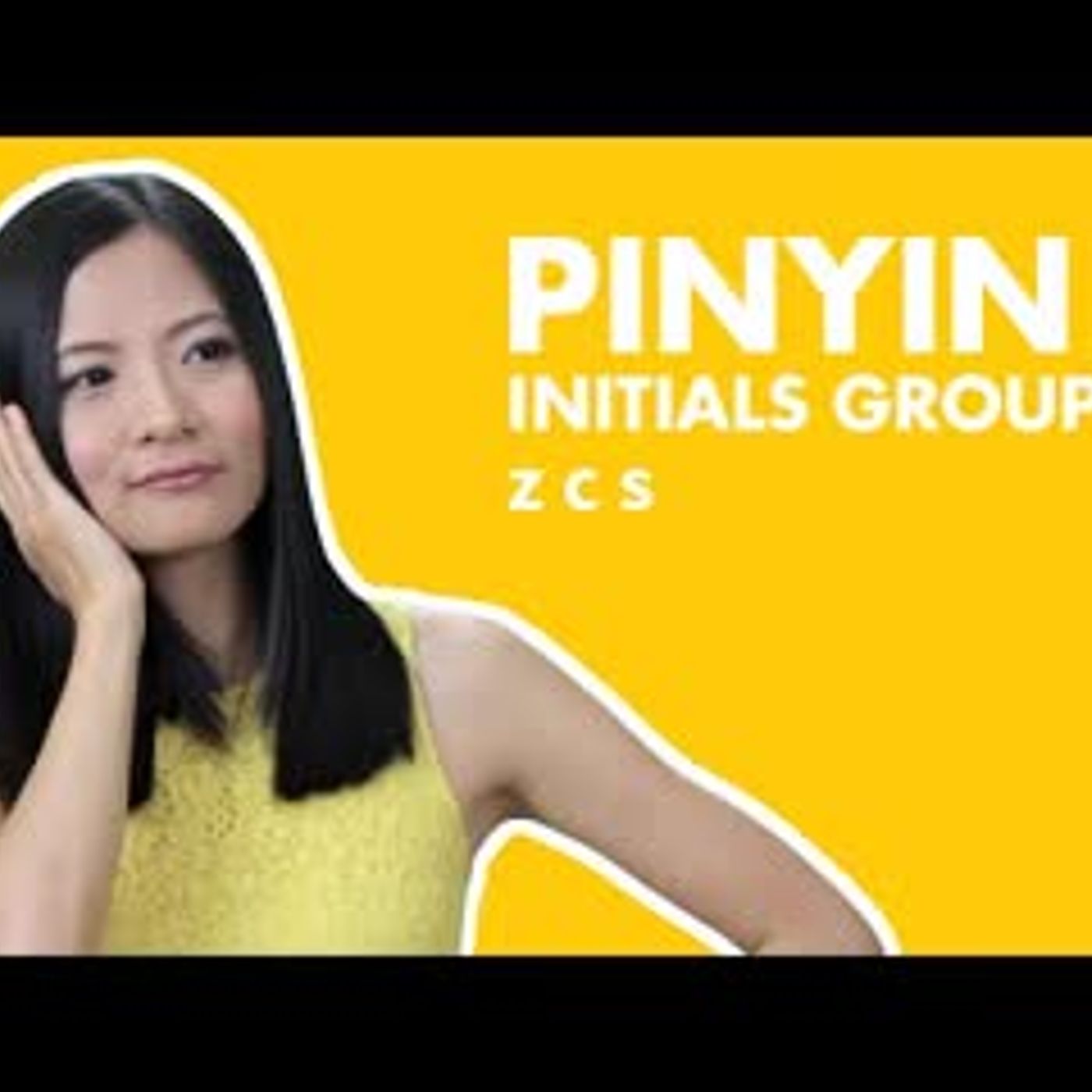 Learn Chinese Pinyin Practice Chinese Pinyin Lesson 06    Pinyin Initials Z C S episode artwork