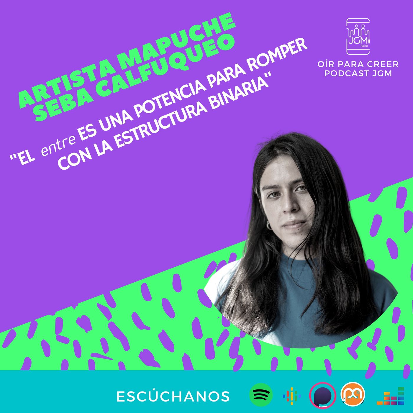 Seba Calfuqueo, artista mapuche: "El entre es una potencia para romper con la estructura Binaria" episode artwork