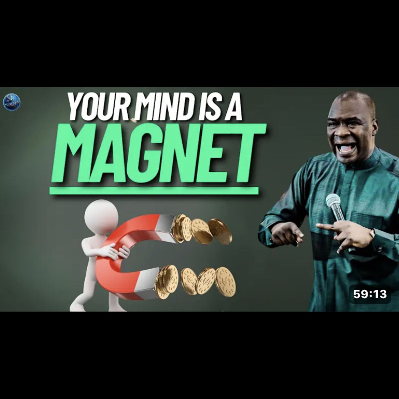Your Mind is a Magnet by Apostle Joshua Selman
