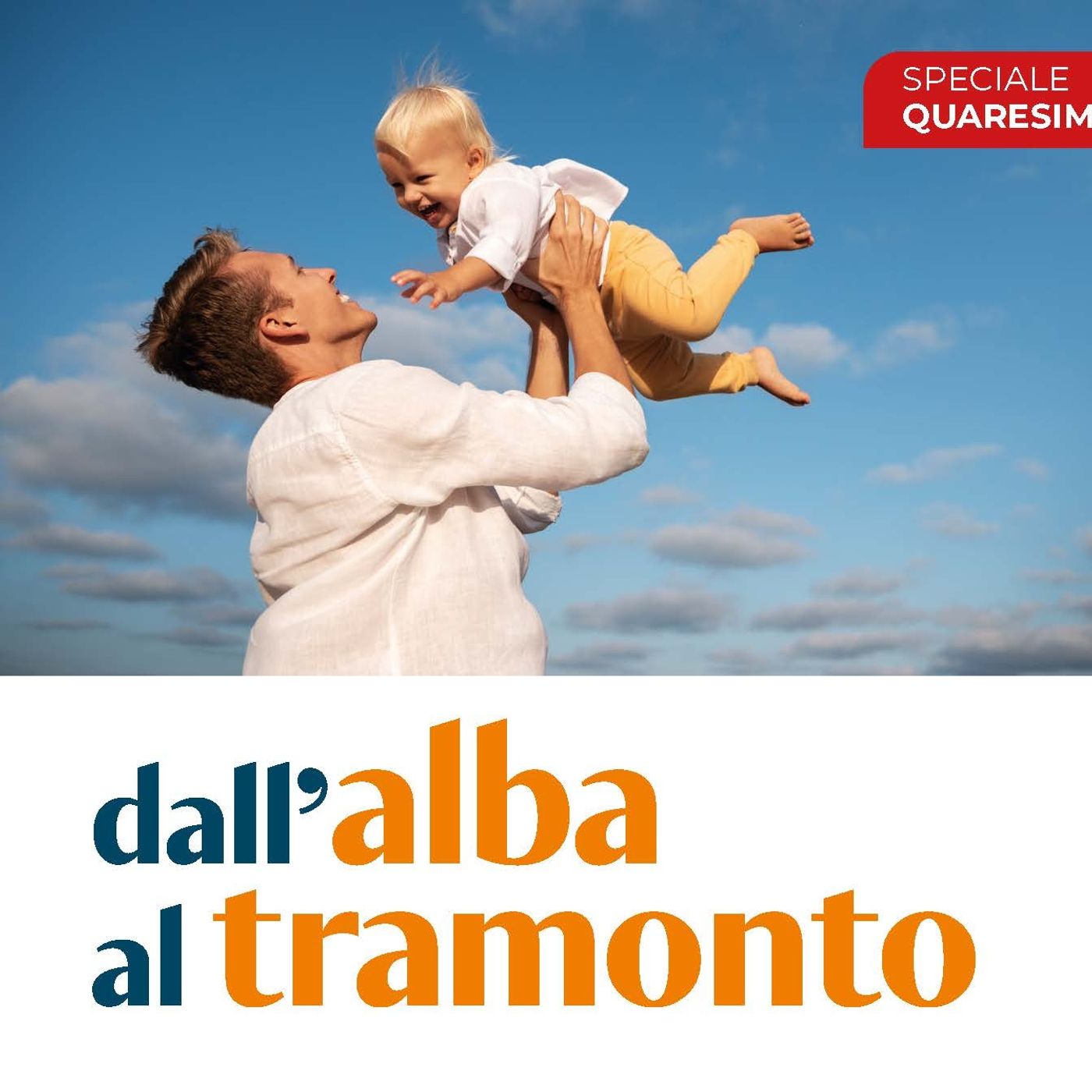 Dall\'alba al tramonto