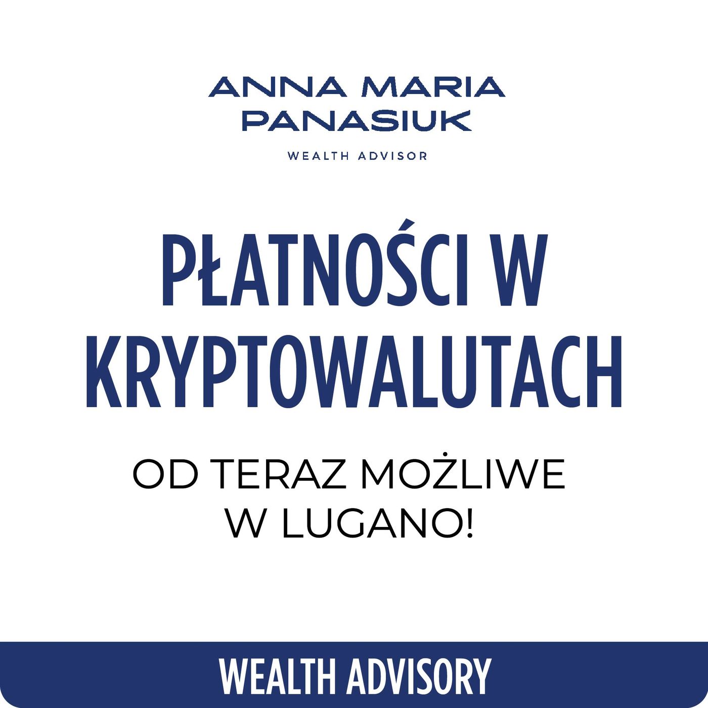 NO 113. Płatności w KRYPTOWALUTACH - od teraz możliwe w Lugano! | Anna Maria Panasiuk episode artwork