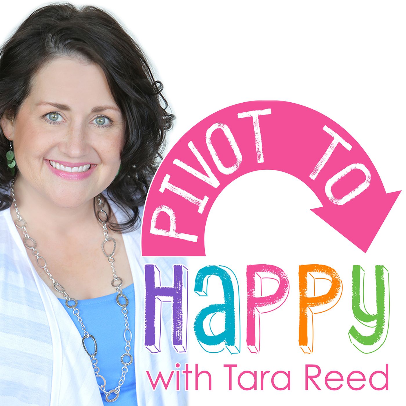PIVOT TO HAPPY with Tara Reed's tracks