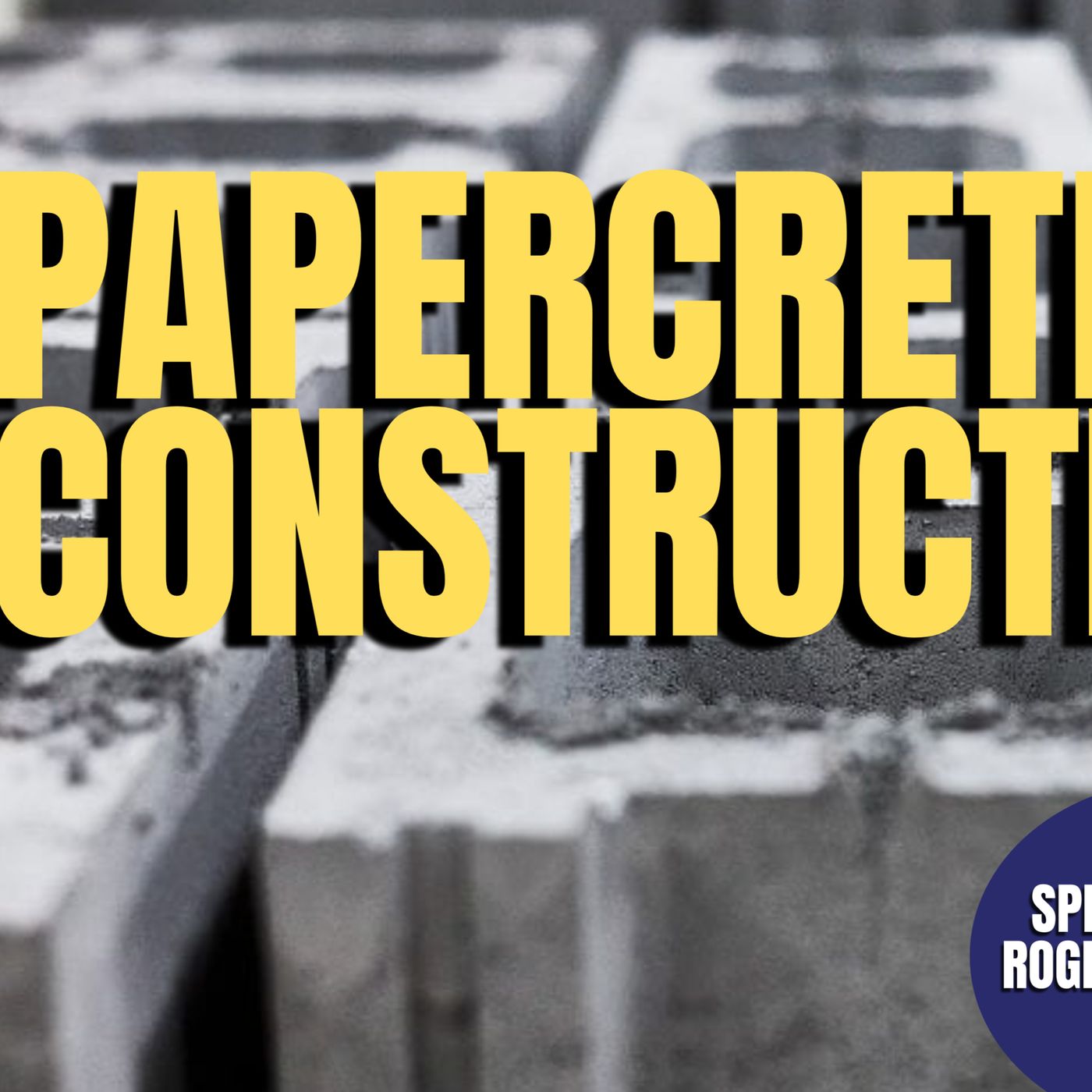 Papercrete | Roger Williams (TPC #1,312)