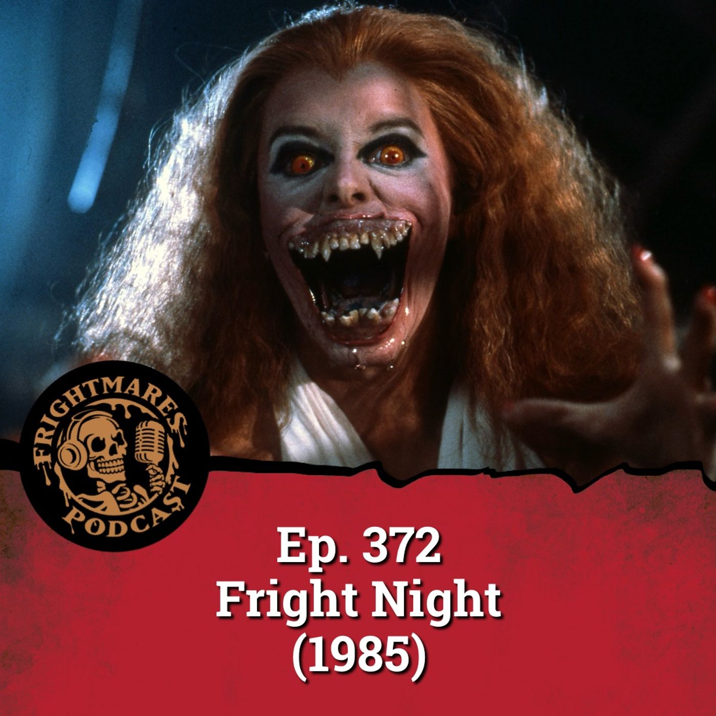 Ep. 372 - Fright Night (1985) Ep. 372 - Fright Night (1985)